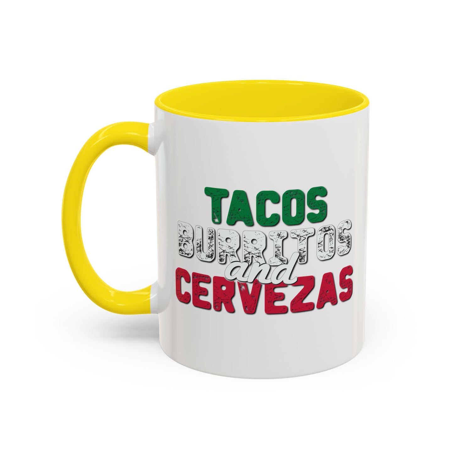 TACOS BURRITOS AND CERVEZAS Accent BiColor Funny Sarcastic Mug