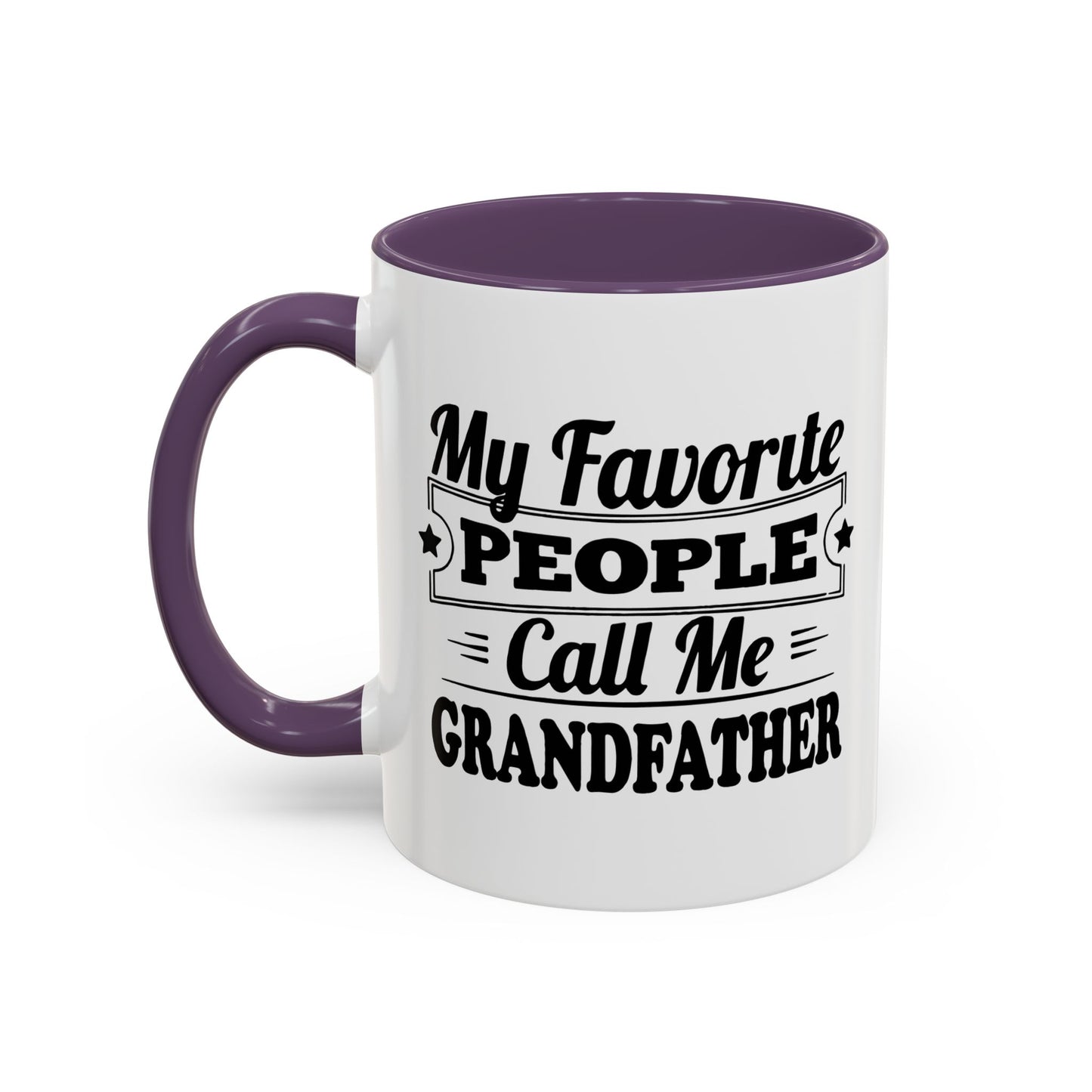 MY FAVORITE PEOPLE CALL ME GRANDPA Accent BiColor Funny Sarcastic Mug