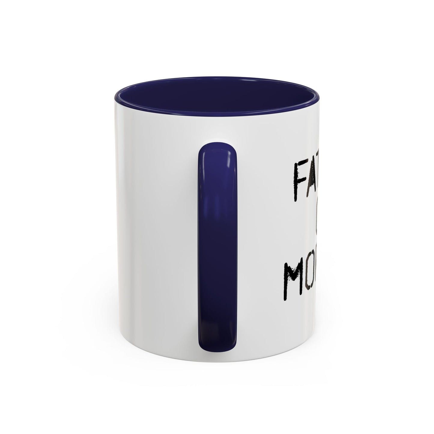 FATHER OF MORONS Accent BiColor Funny Sarcastic Mug