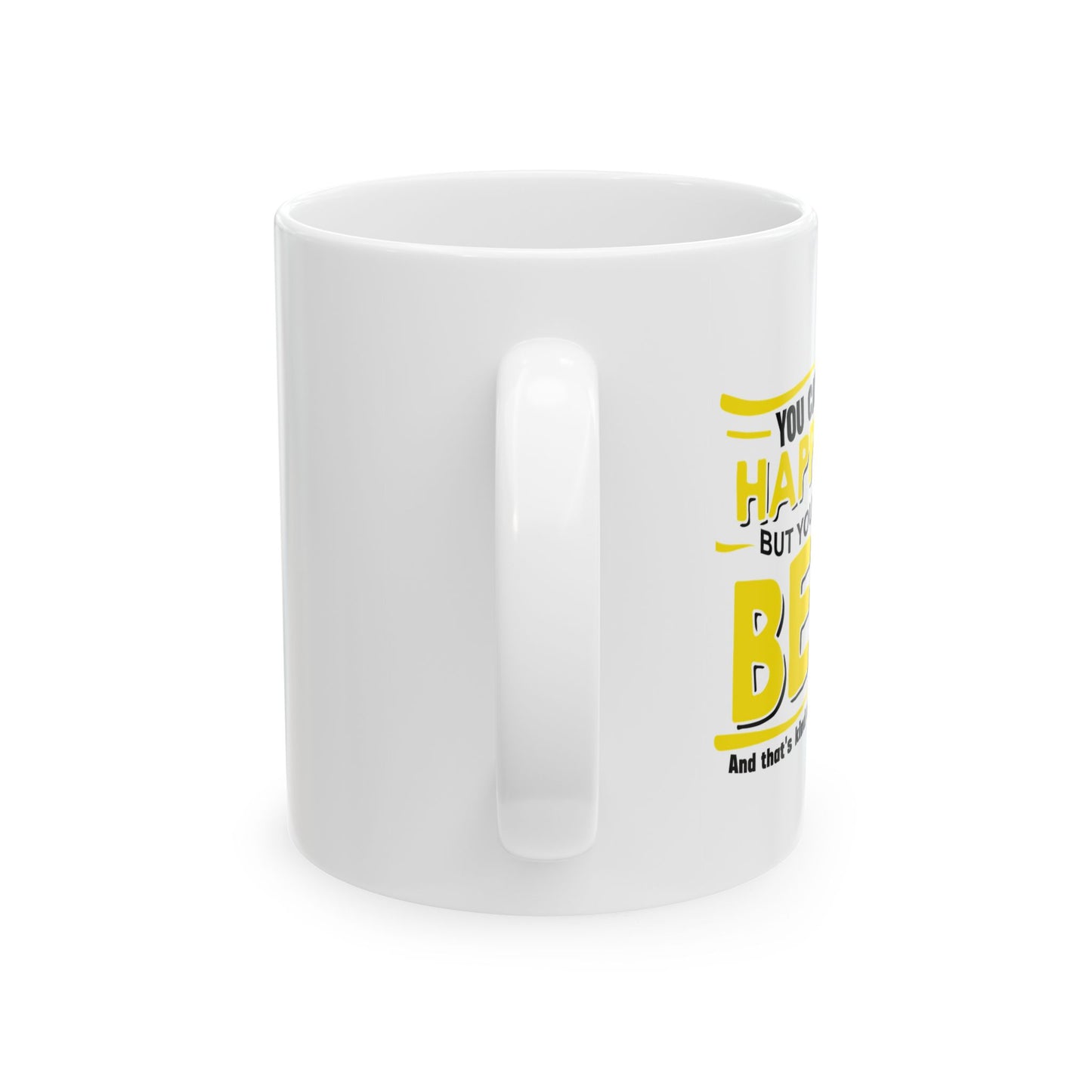 YOU CAN'Y T BUY HAPPINESS FUNNY SARCASTIC MUG