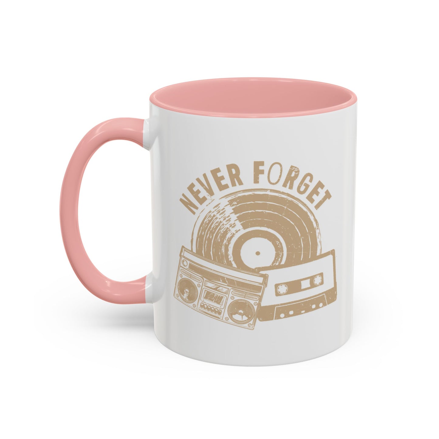 NEVER FORGET Accent BiColor Funny Sarcastic Mug