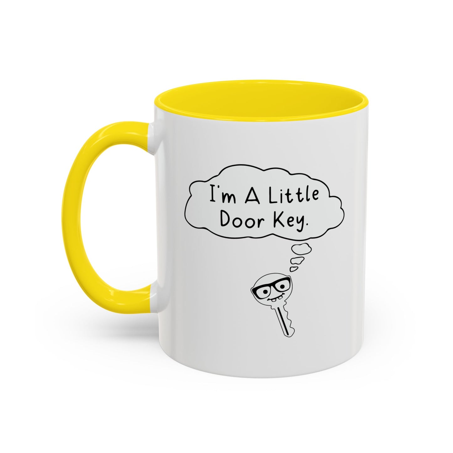 I'M A LITTLE DOOR KEY Accent BiColor Funny Sarcastic Mug