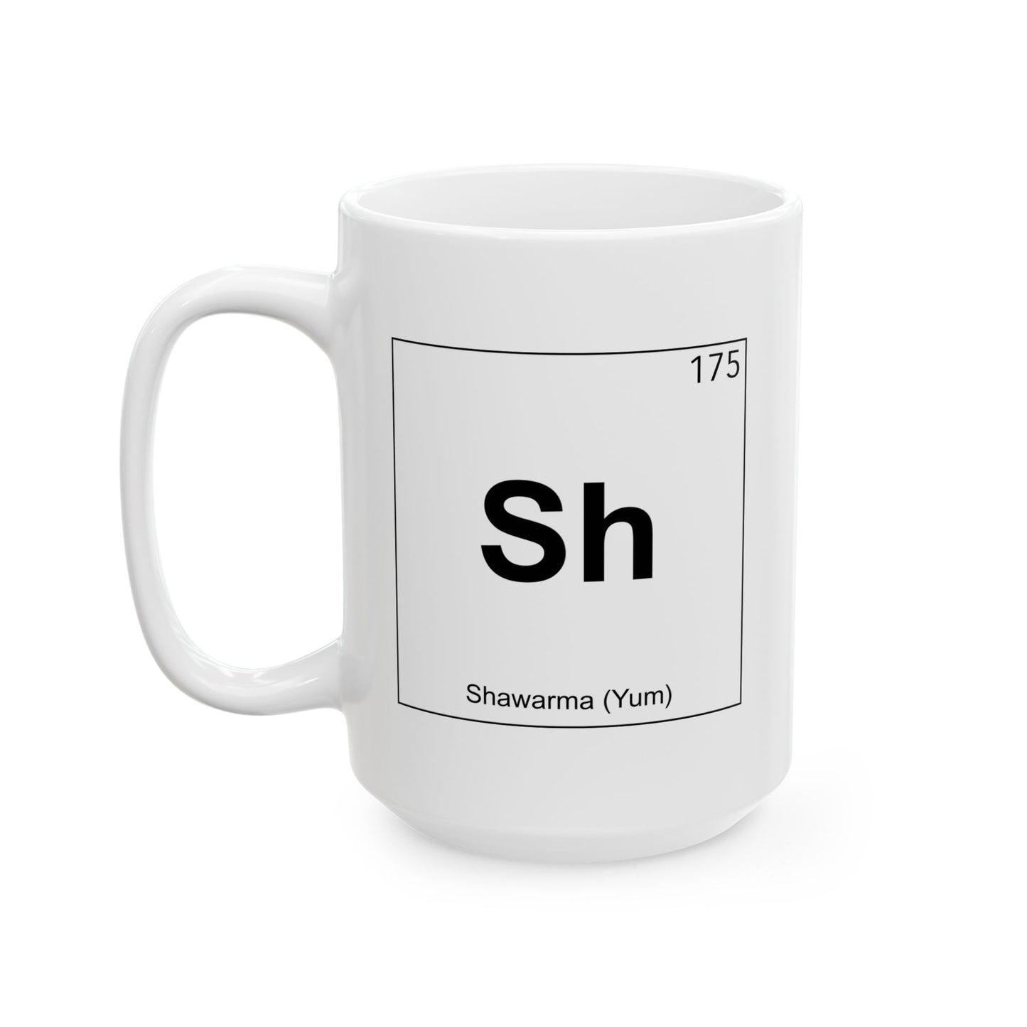 Shawarma YUM Funny Sarcastic Mug