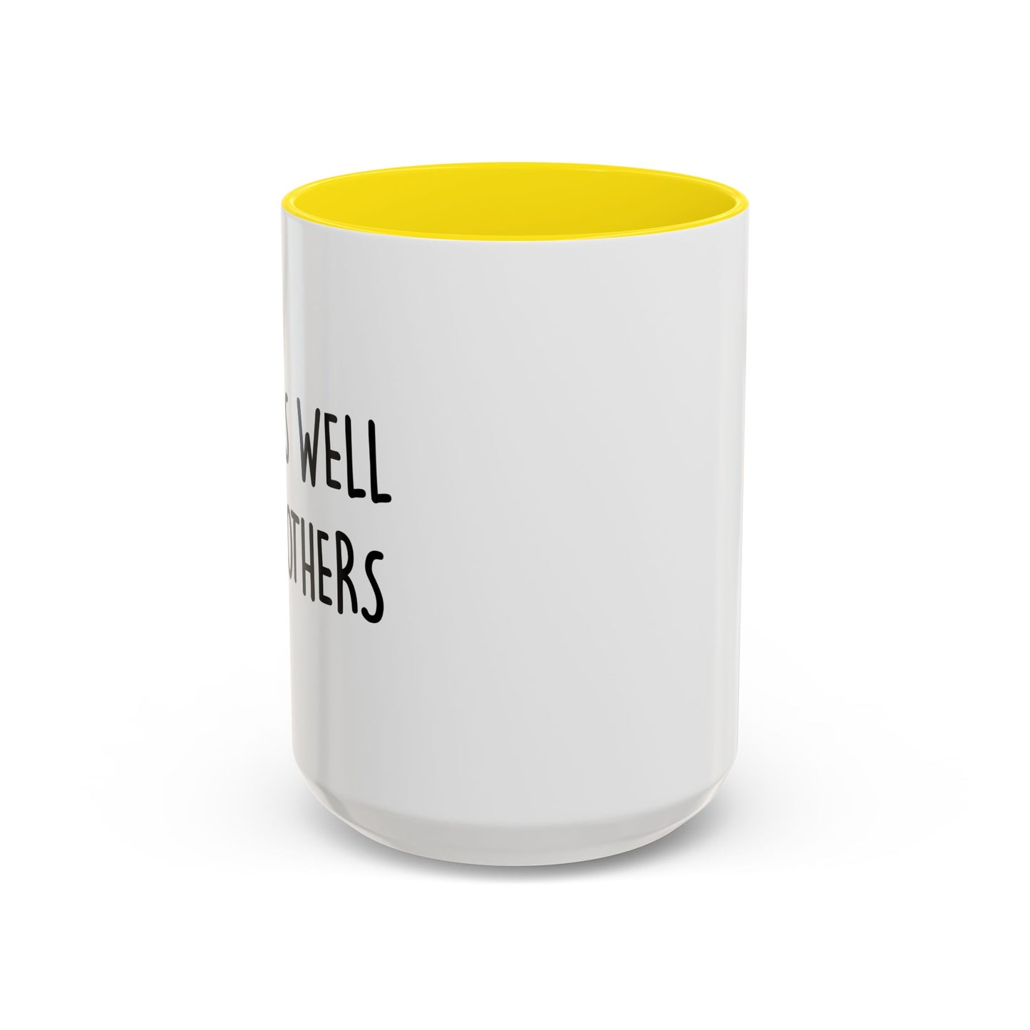 DRINKS WELL WITH OTHERS Accent BiColor Funny Sarcastic Mug