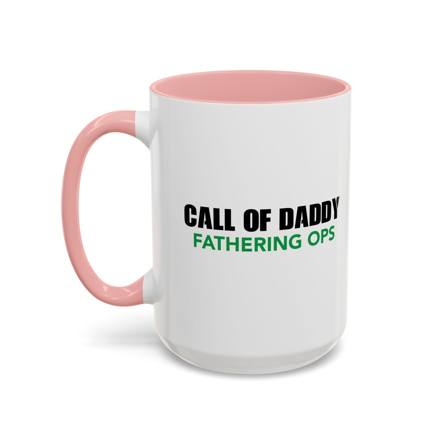 CALL OF DADDY FATHER OPS Accent BiColor Funny Sarcastic Mug