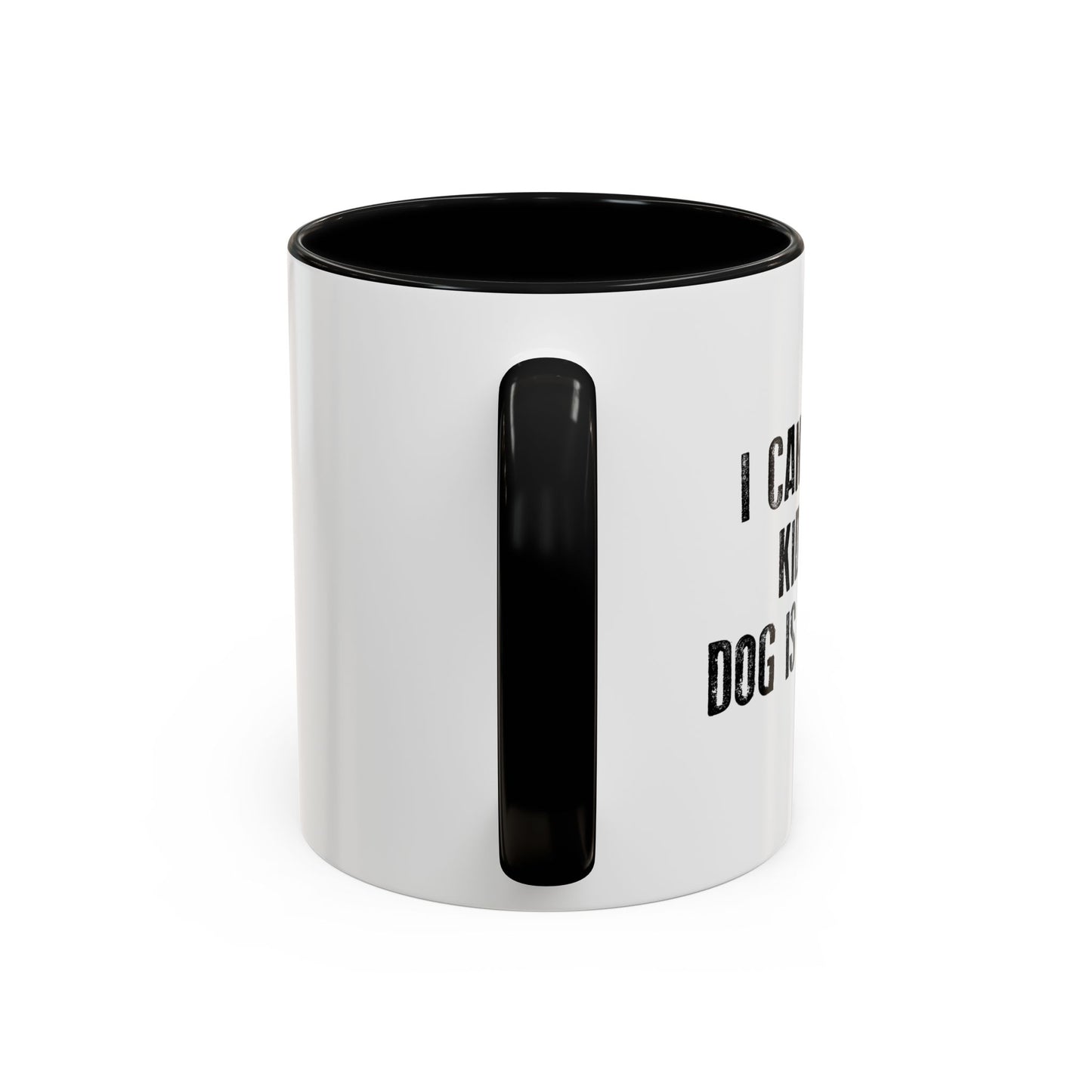 MY DOG IS ALLERGIC Accent BiColor Funny Sarcastic Mug