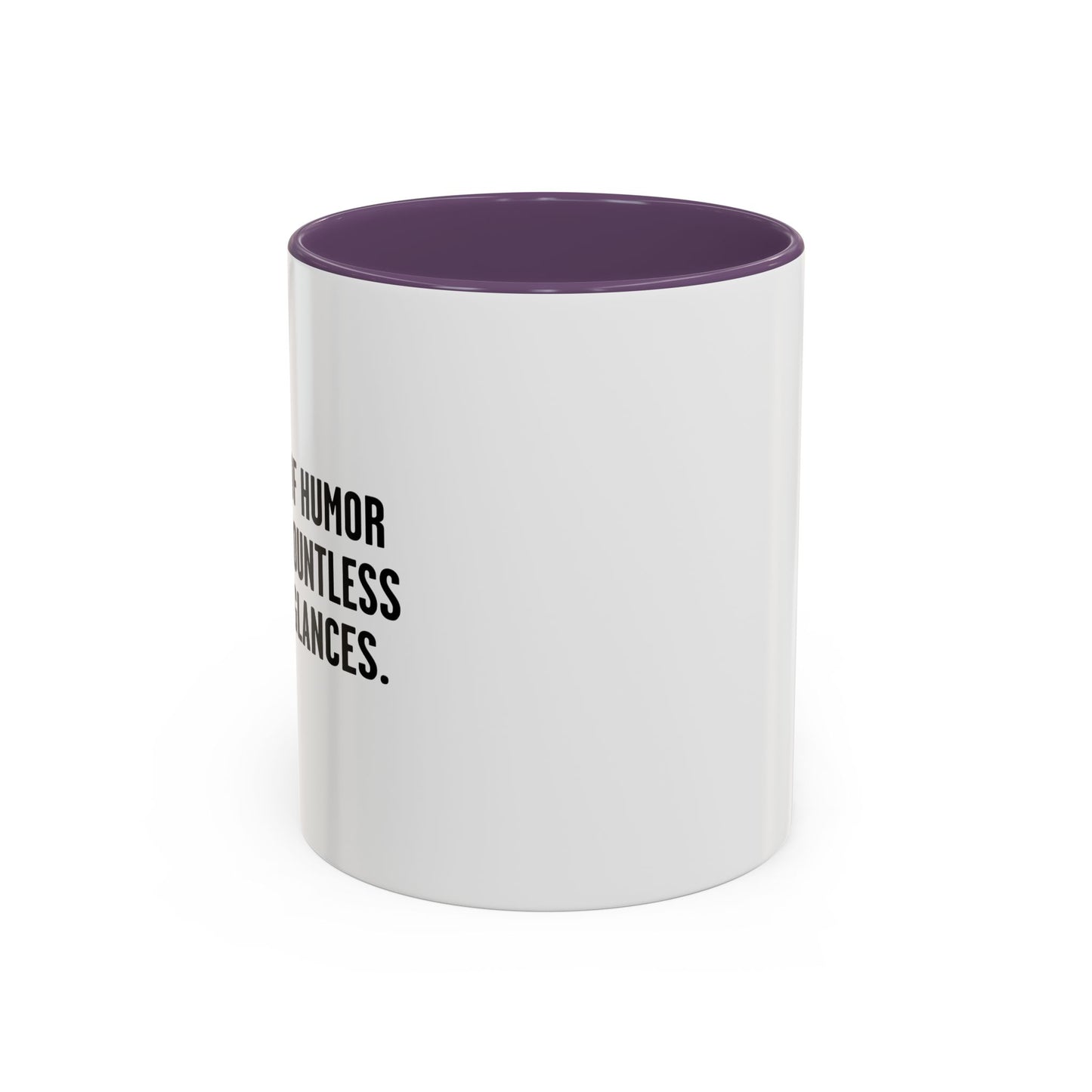 COUNTLESS AWKWARD GLANCES Accent BiColor Funny Sarcastic Mug