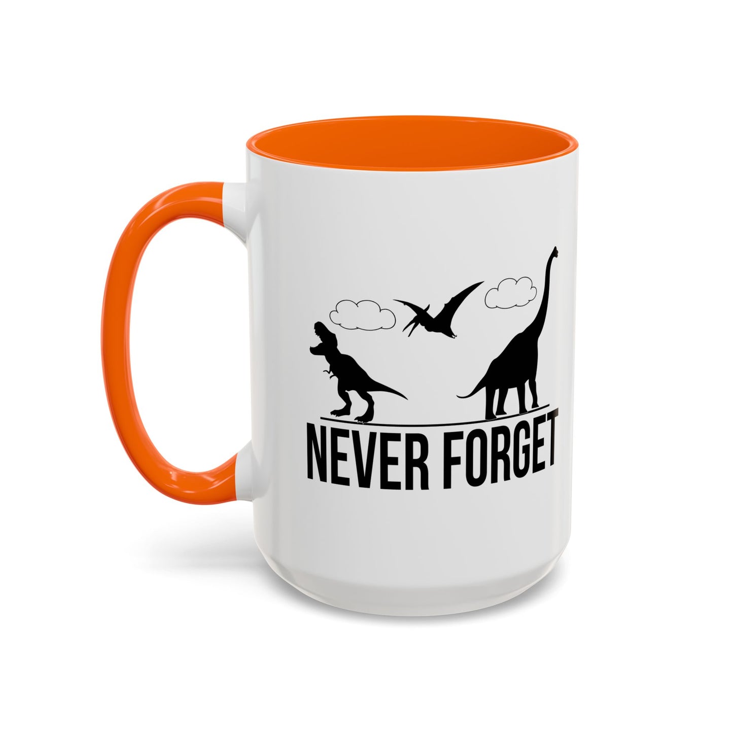 NEVER FORGET Accent BiColor Funny Sarcastic Mug