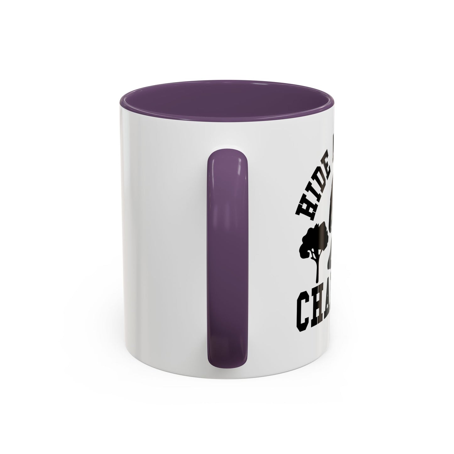 HIDE AND SEEK Accent BiColor Funny Sarcastic Mug