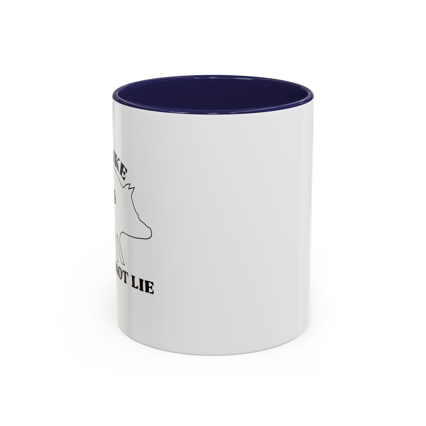 I LIKE PIG BUTTS AND I CANNOT LIE Accent BiColor Funny Sarcastic Mug