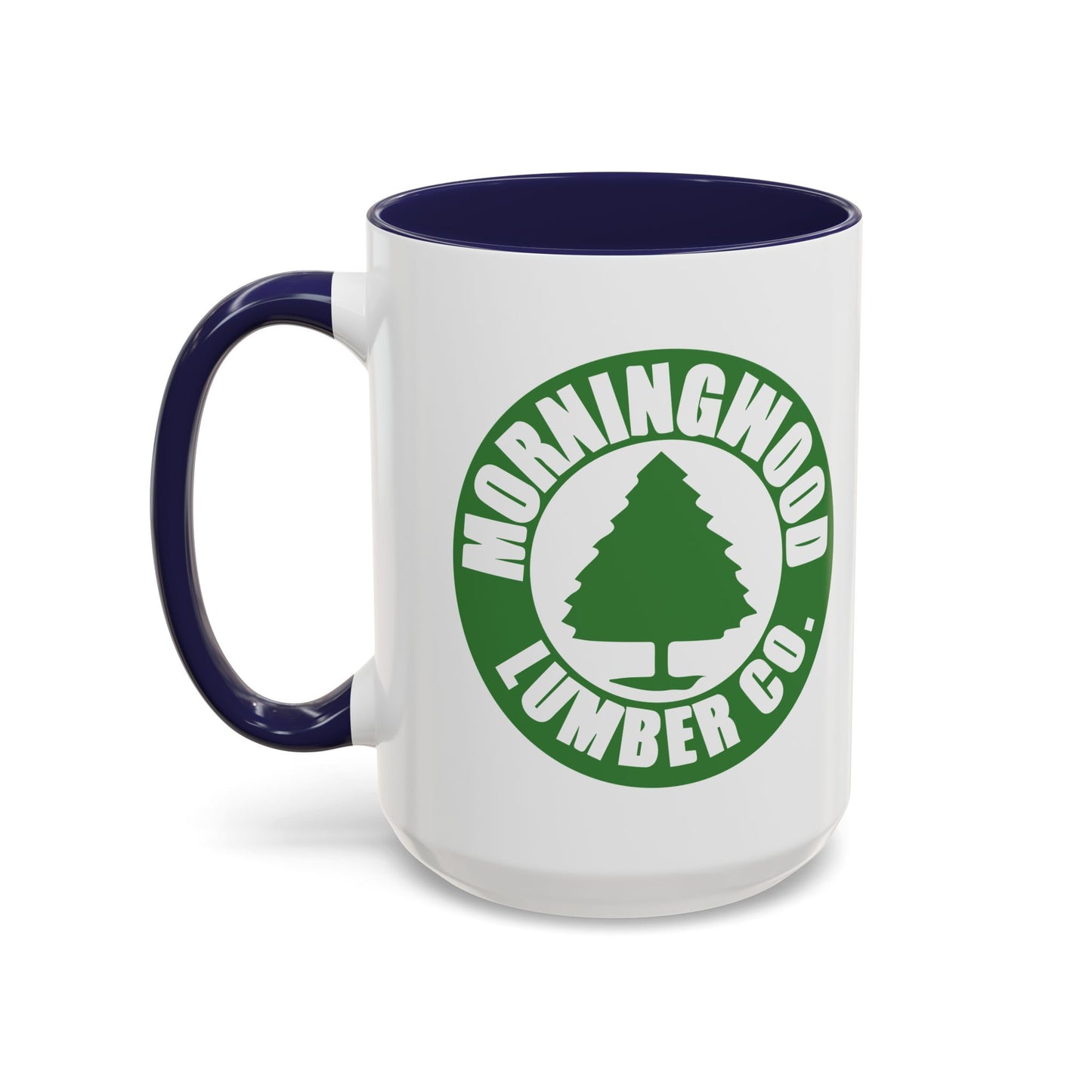 MORNINGWOOD LUMBER CO. Accent BiColor Funny Sarcastic Mug