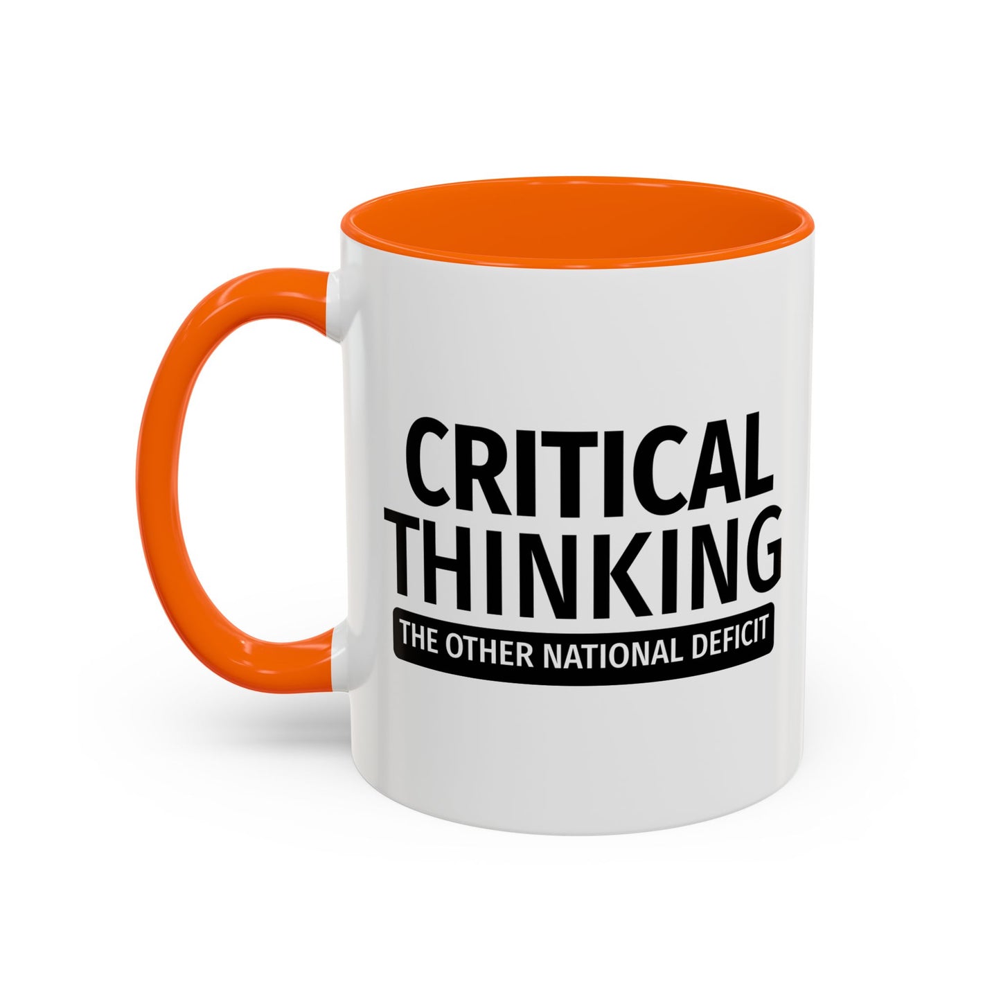 CRITICAL THINKING Accent BiColor Funny Sarcastic Mug