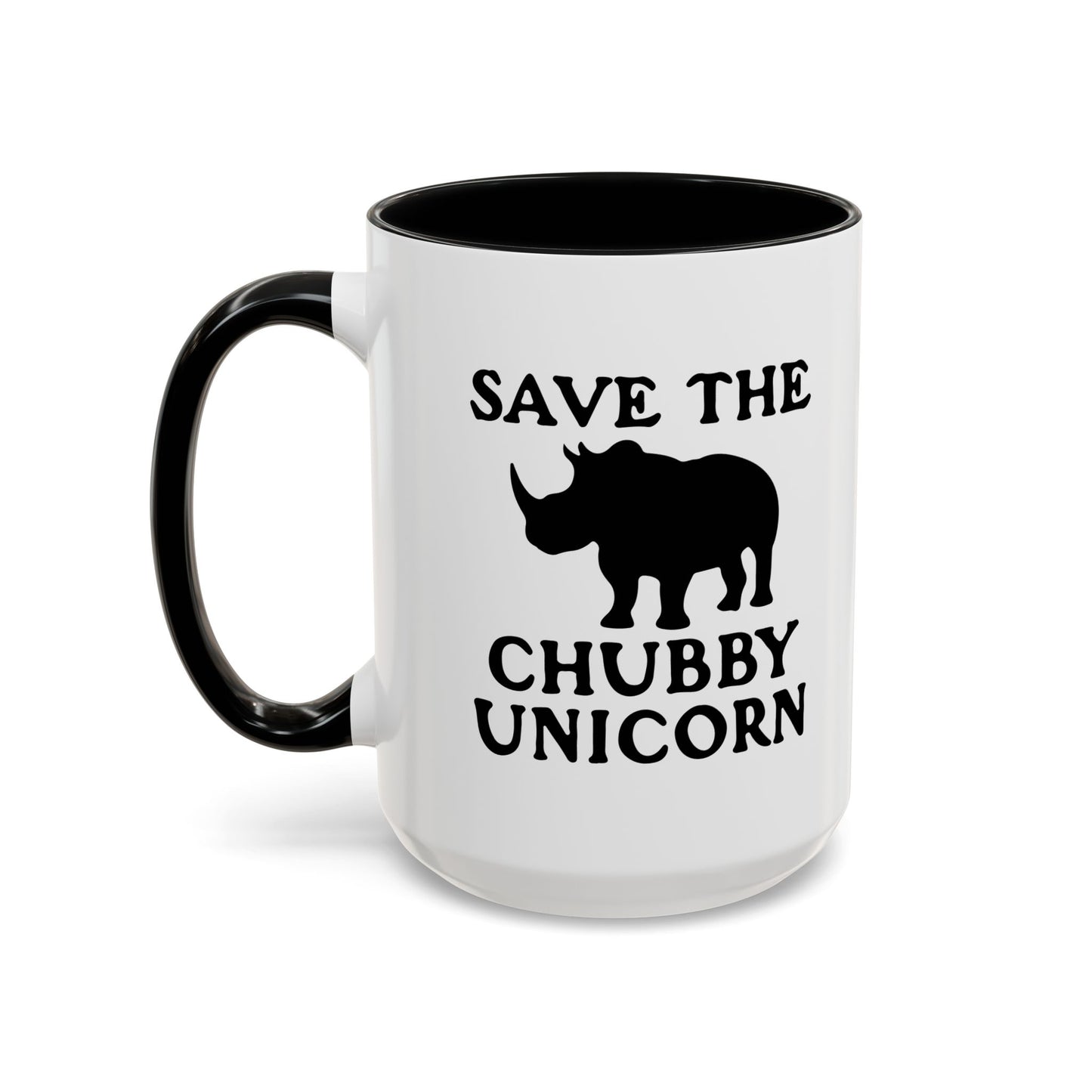 SAVE THE CHUBBY UNICORN Accent BiColor Funny Sarcastic Mug