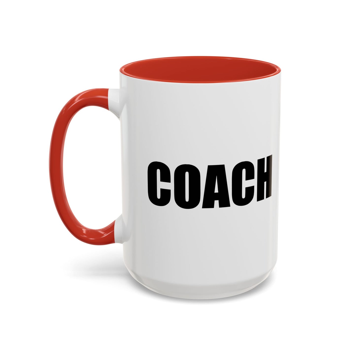 COACH Accent BiColor Funny Sarcastic Mug