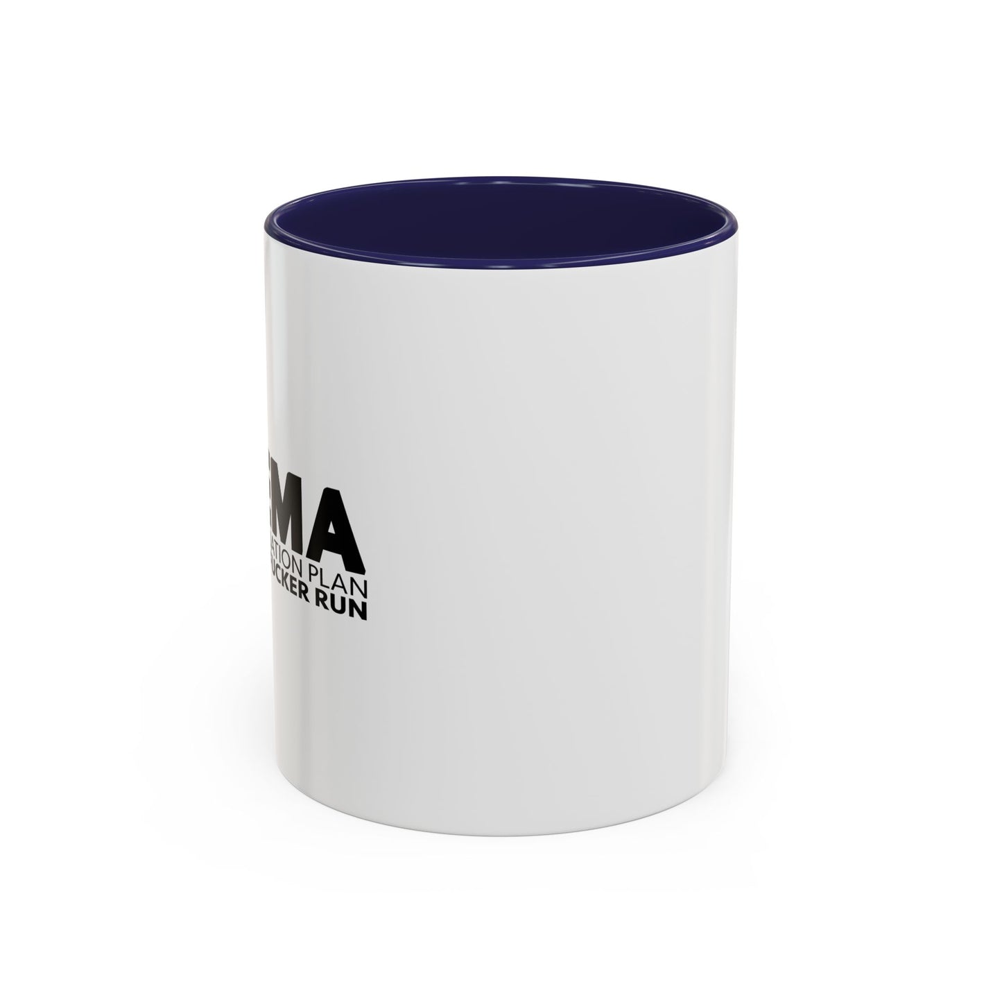 FEMA Accent BiColor Funny Sarcastic Mug