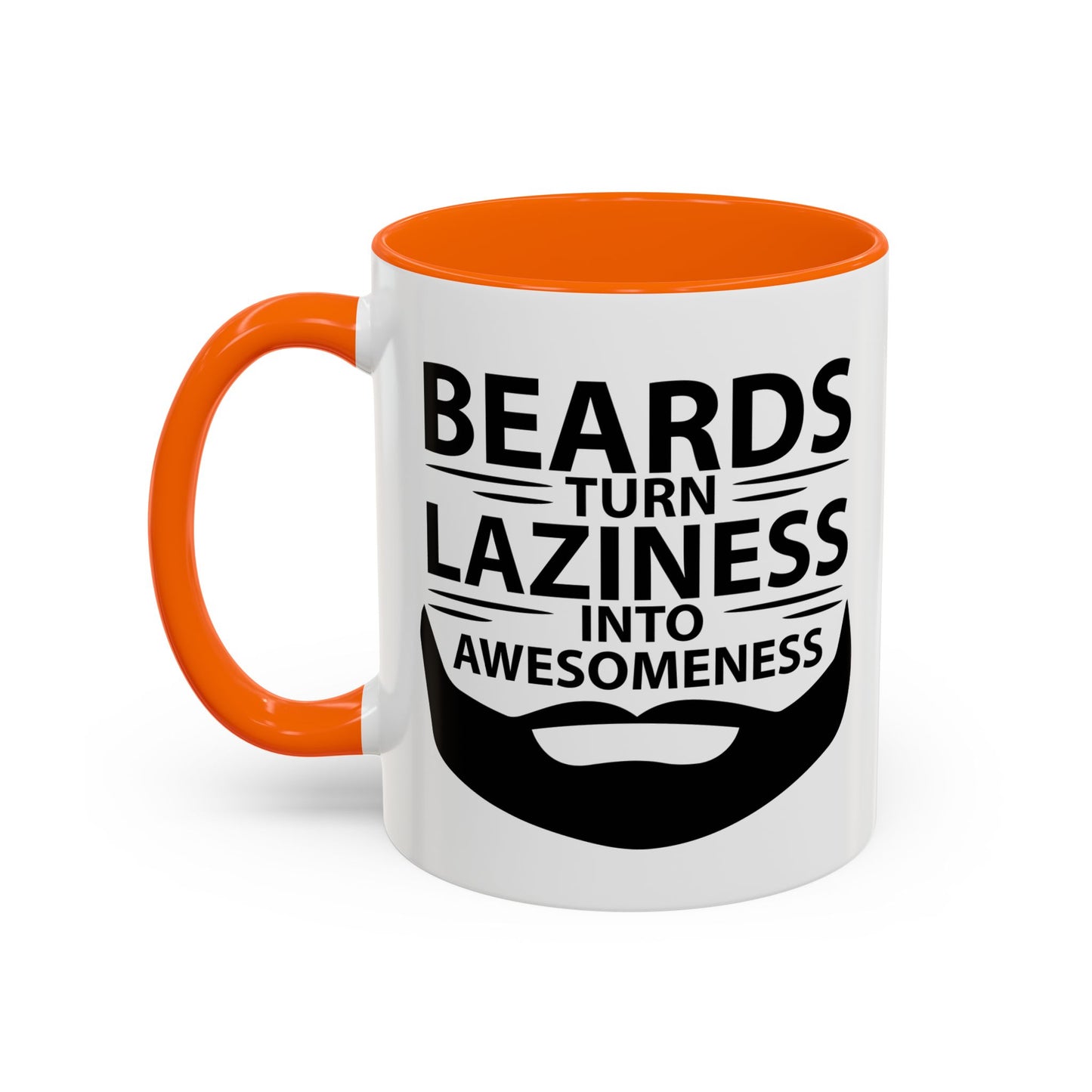 BEARDS TURNS LAZINESS INTO AWESOMENESS Accent BiColor Funny Sarcastic Mug