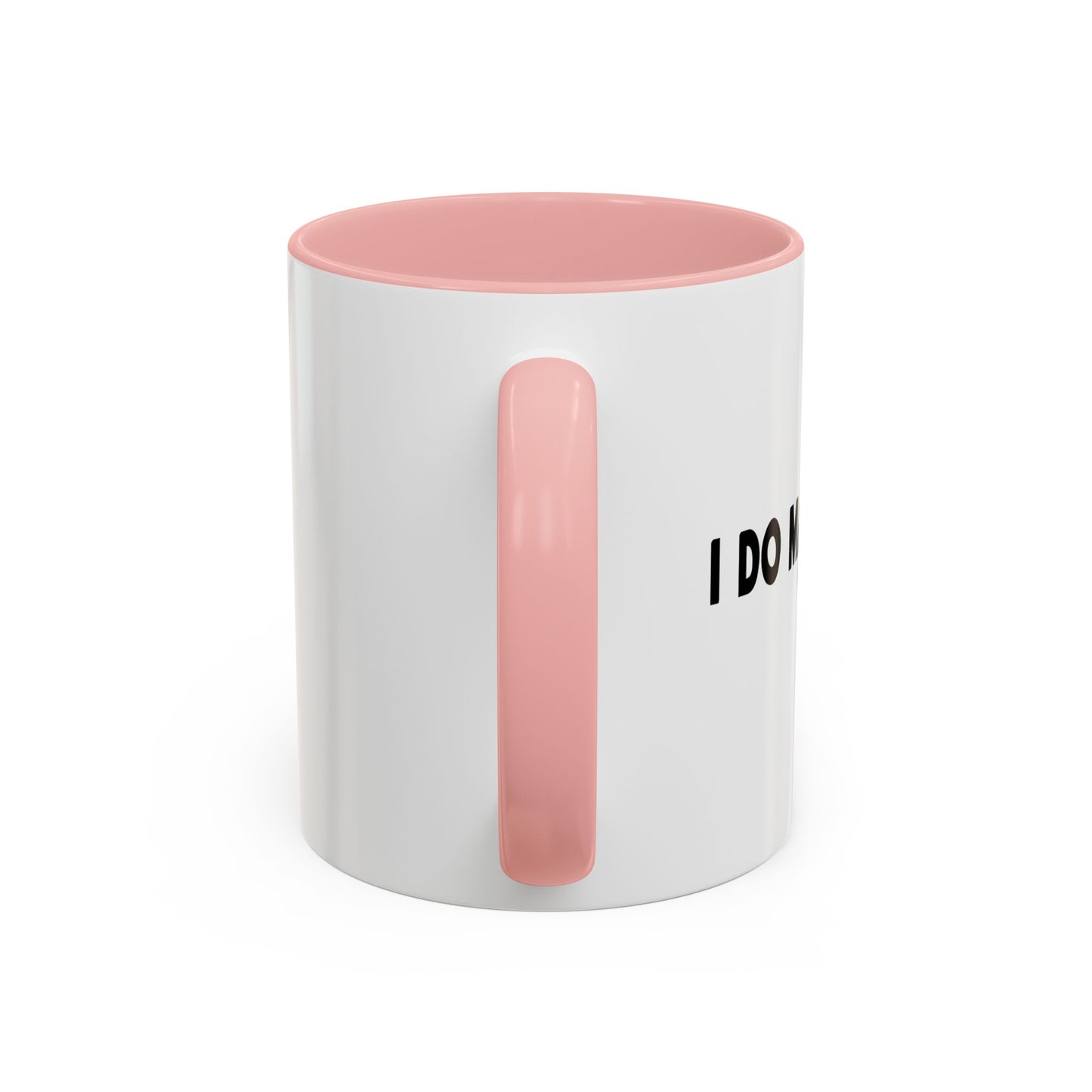 I DO MARATHONS BLACK Accent BiColor Funny Sarcastic Mug