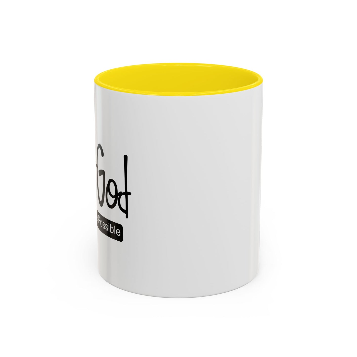 WITH GOD ALL THINGS ARE POSSIBLE Accent BiColor Mug