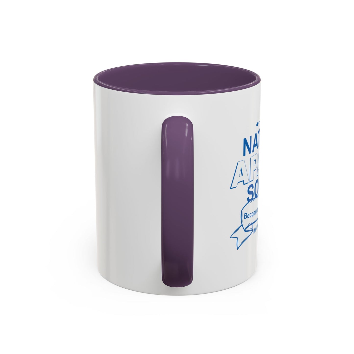 NATIONAL APATHY SOCIETY Accent BiColor Funny Sarcastic Mug