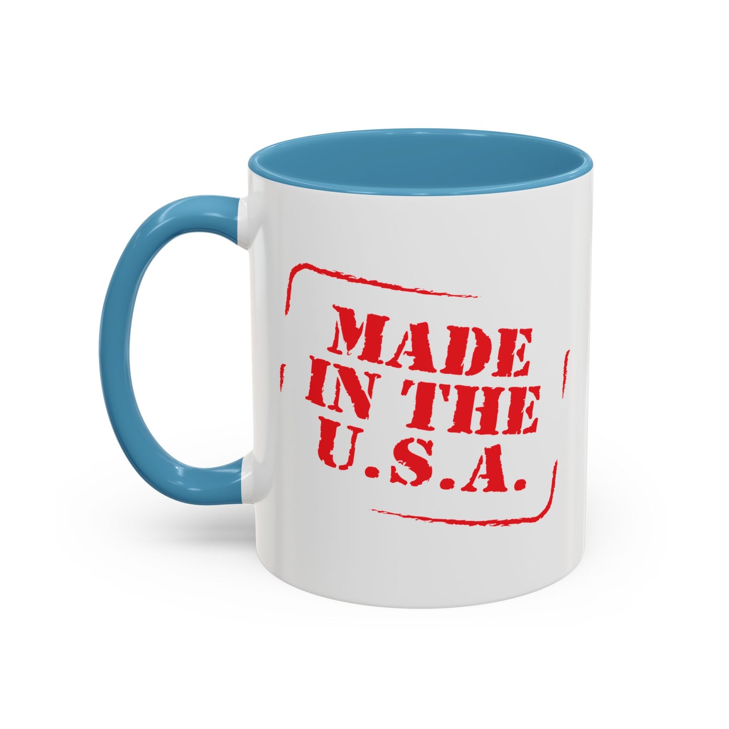 MADE IN THE U.S.A Accent BiColor Funny Sarcastic Mug