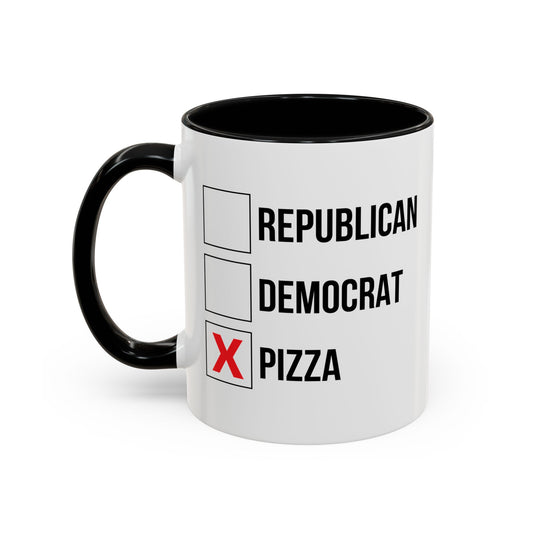 REPUBLICAN, DEMOCRATE, PIZZA Accent BiColor Funny Sarcastic Mug