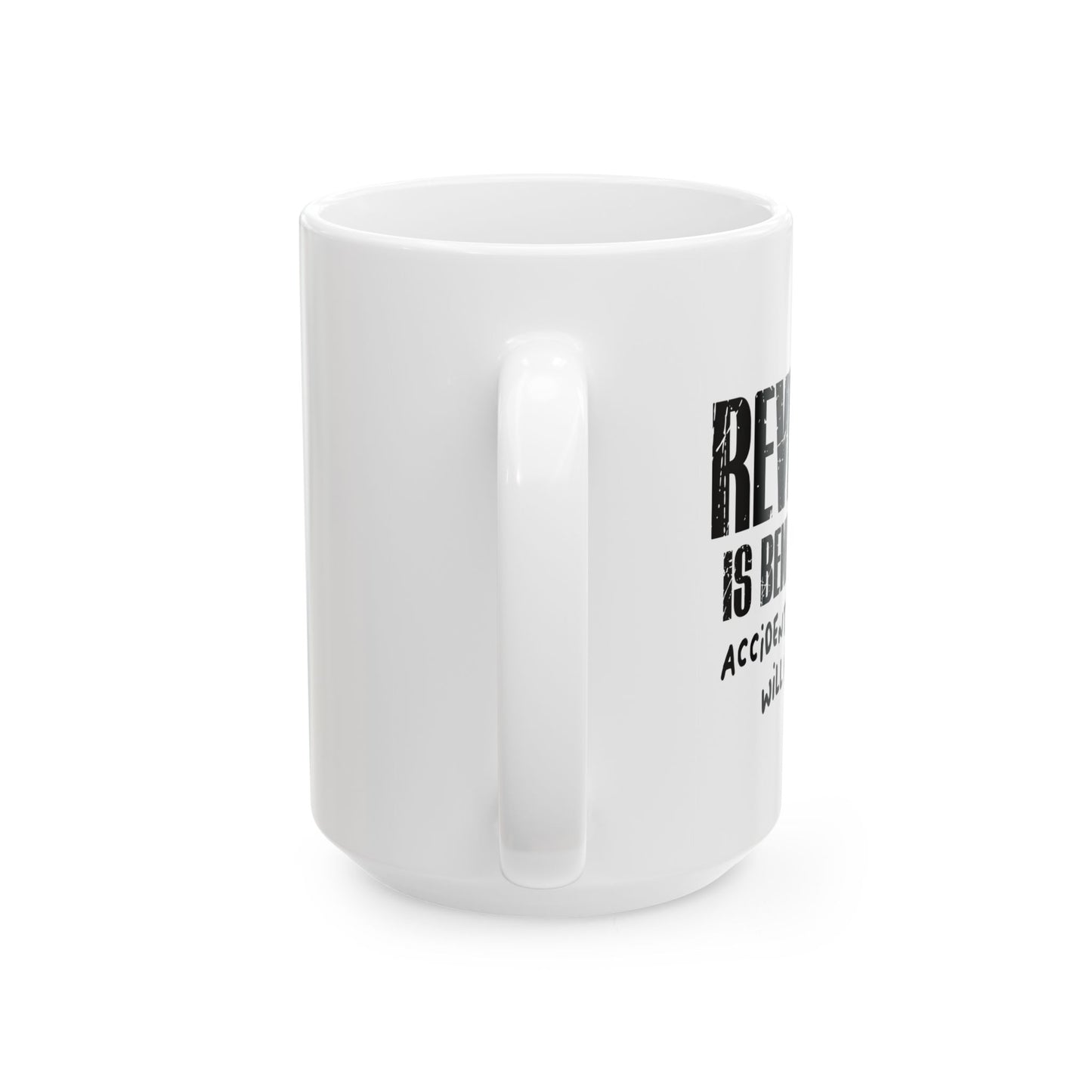 REVENGE IS BENEATH ME FUNNY SARCASTIC MUG