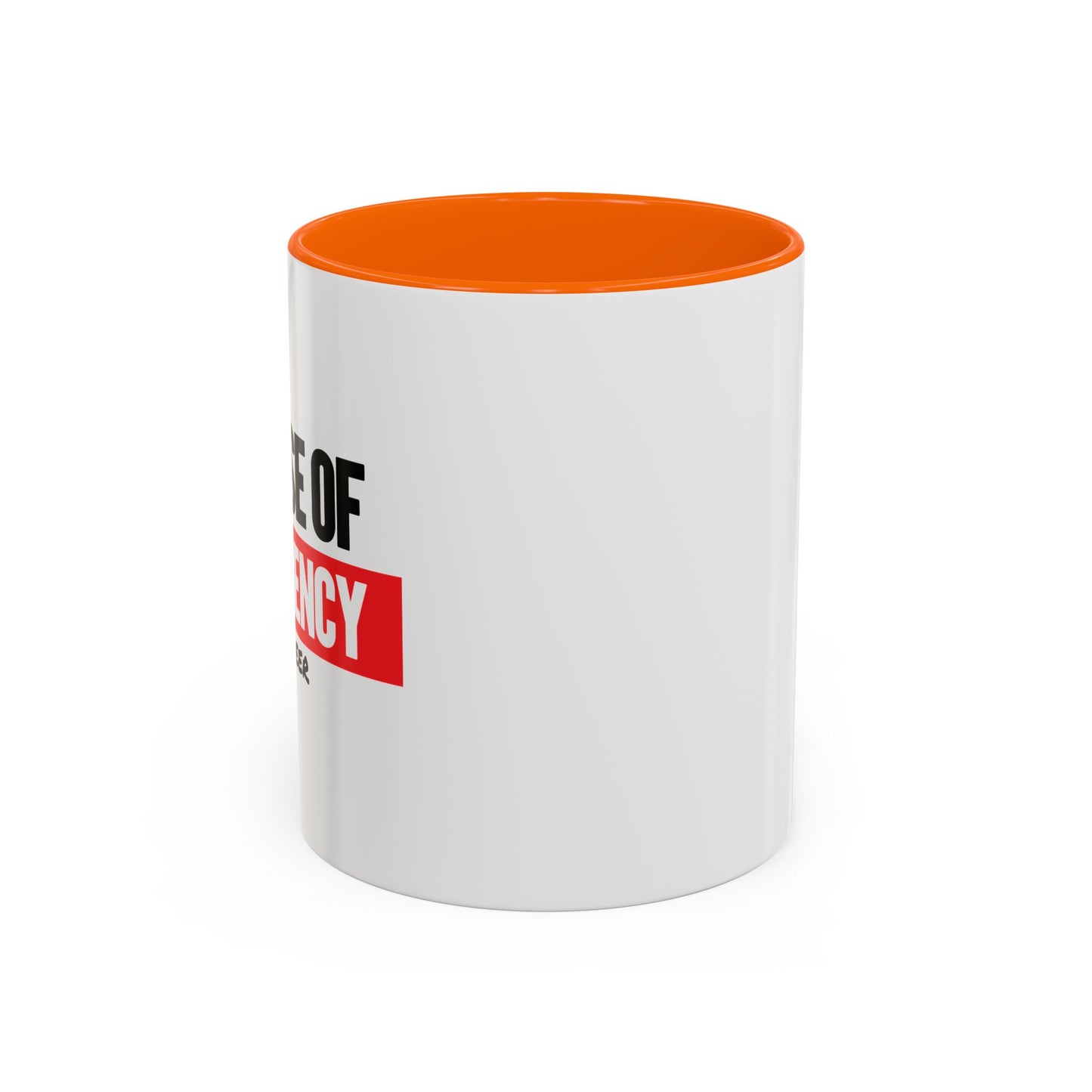 IN CASE OF EMERGENCY Accent BiColor Funny Sarcastic Mug