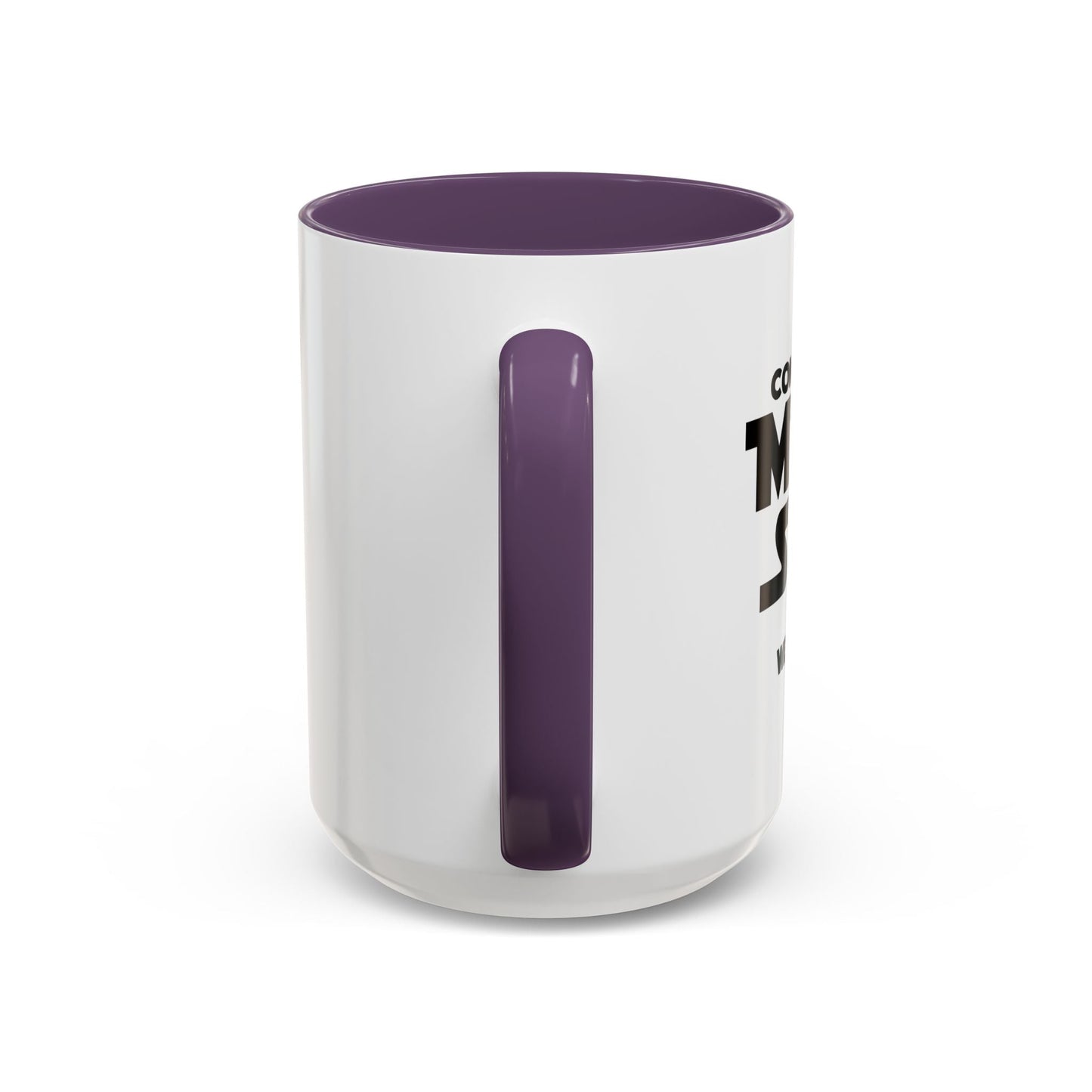 COME TO THE MATH SIDE WE HAVE PI Accent BiColor Funny Sarcastic Mug