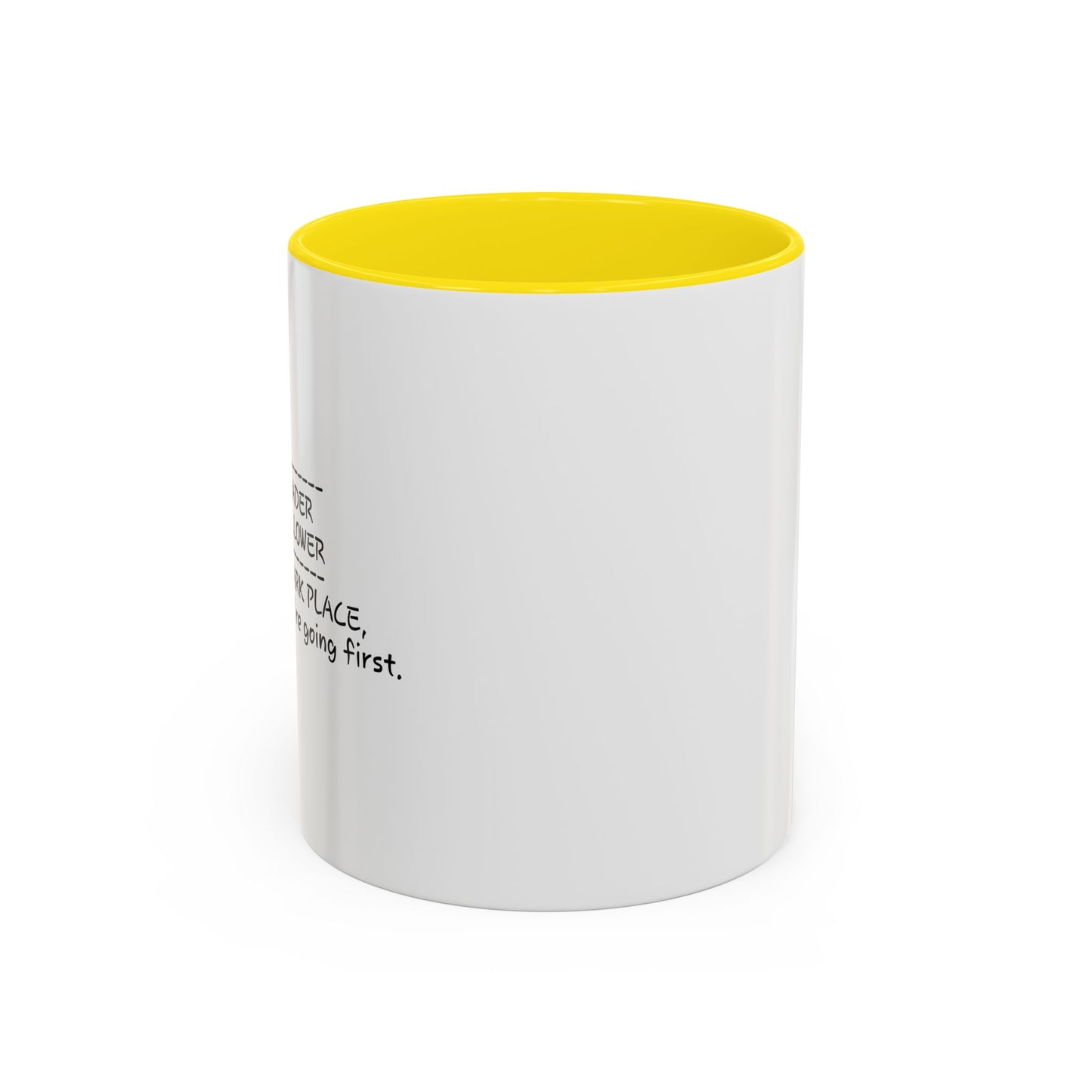 I'M A LEADER NOT A FOLLOWER Accent BiColor Funny Sarcastic Mug