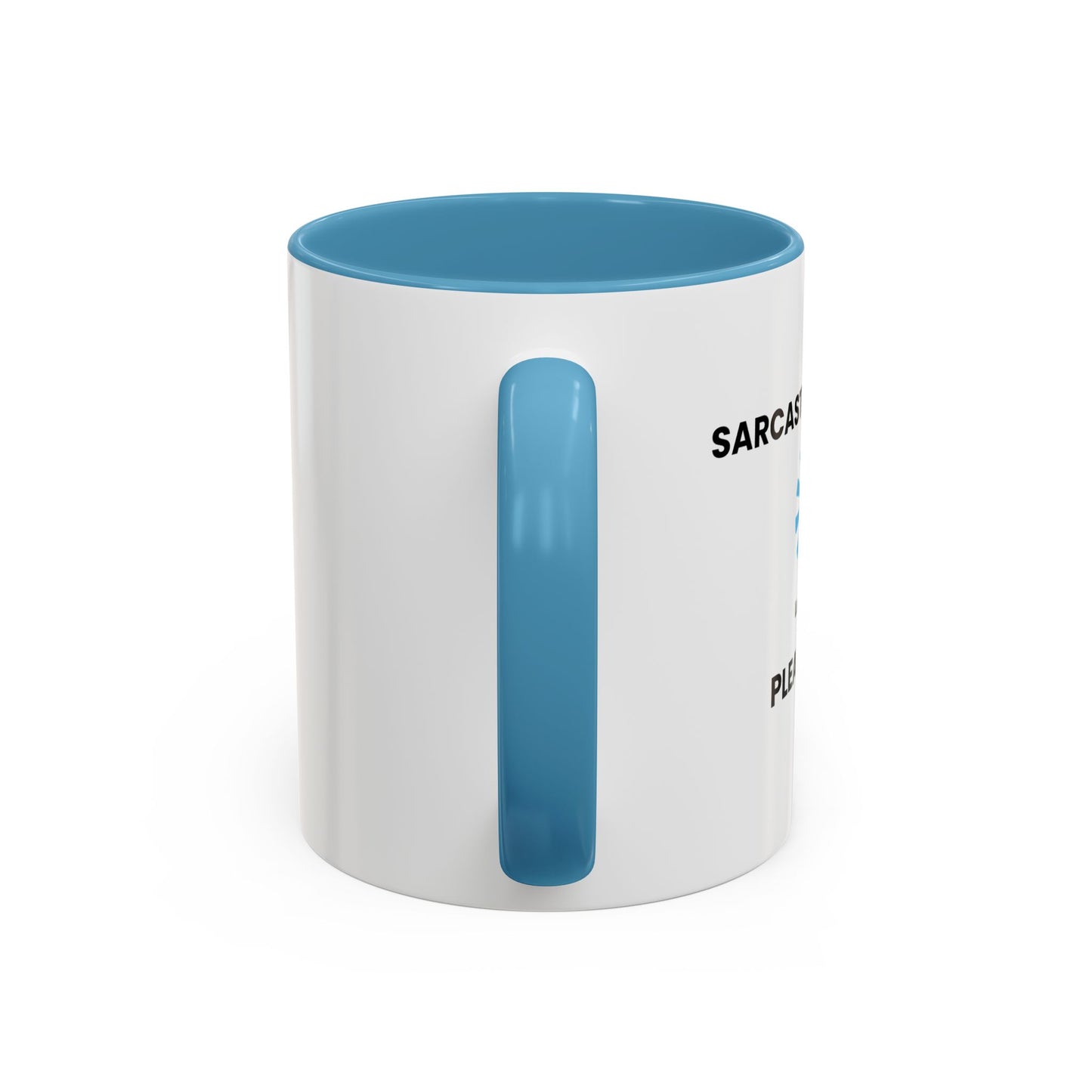 SARCASTIC COMMENT LOADING PLEASE WAIT Accent BiColor Funny Sarcastic Mug