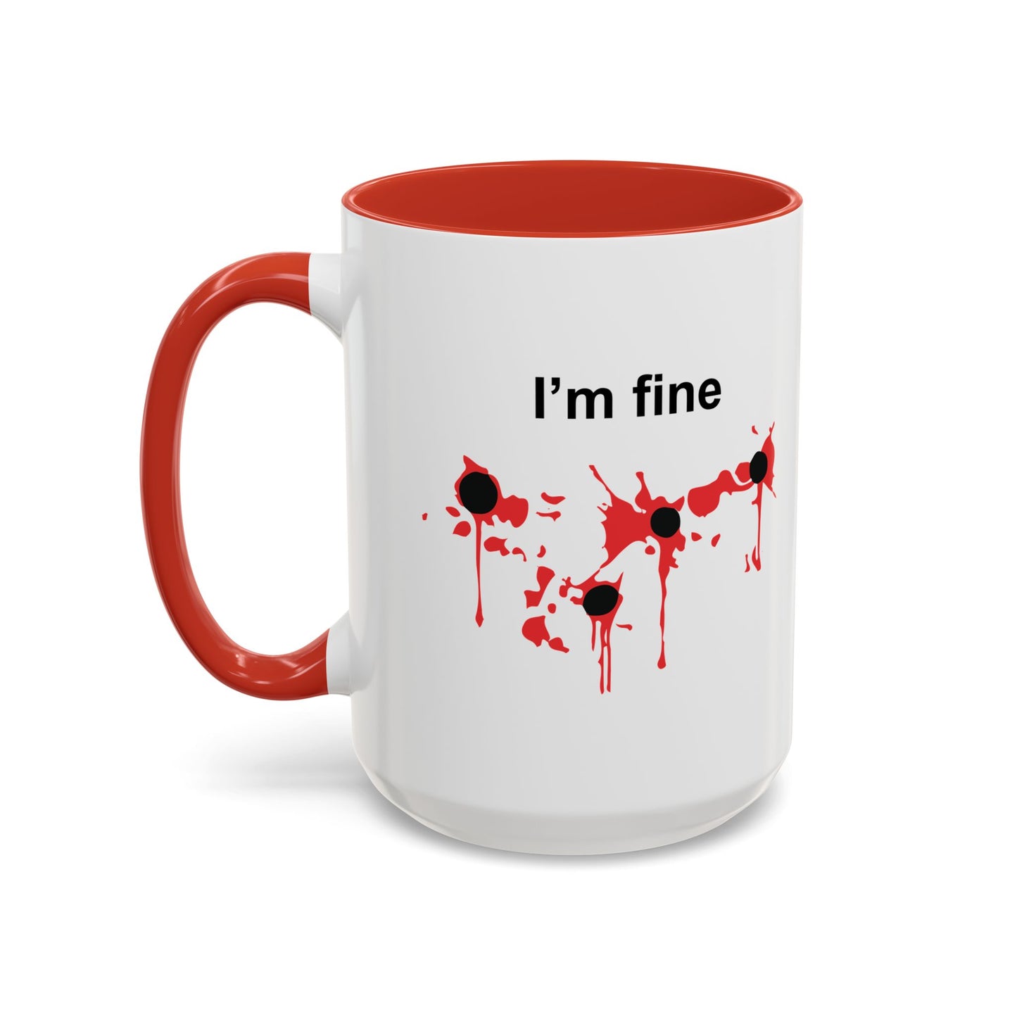 I'M FINE Accent BiColor Funny Sarcastic Mug