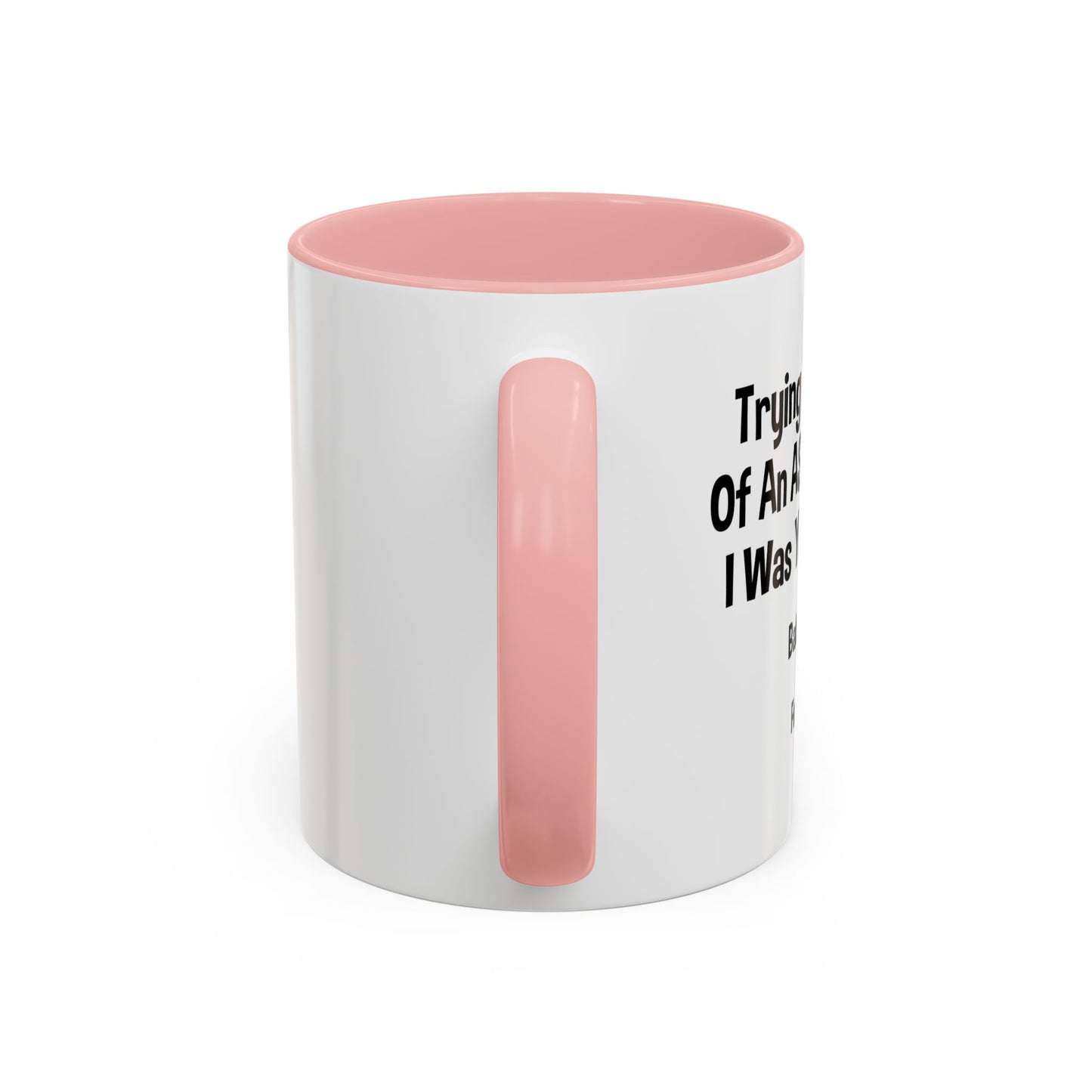 BABY STEPS Accent BiColor Funny Sarcastic Mug