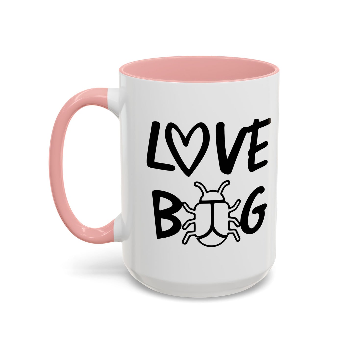 LOVE BUG Accent BiColor Funny Sarcastic Mug