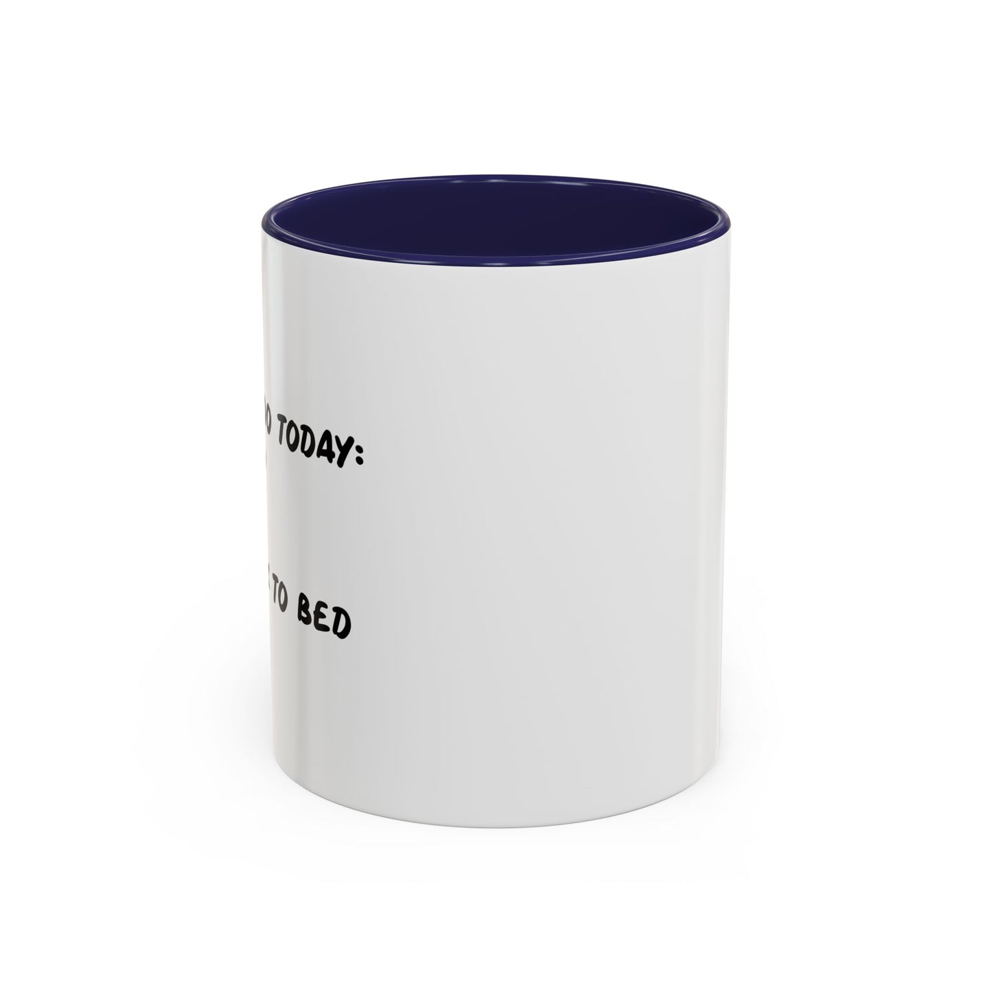 THINGS TO DO TODAY Accent BiColor Funny Sarcastic Mug