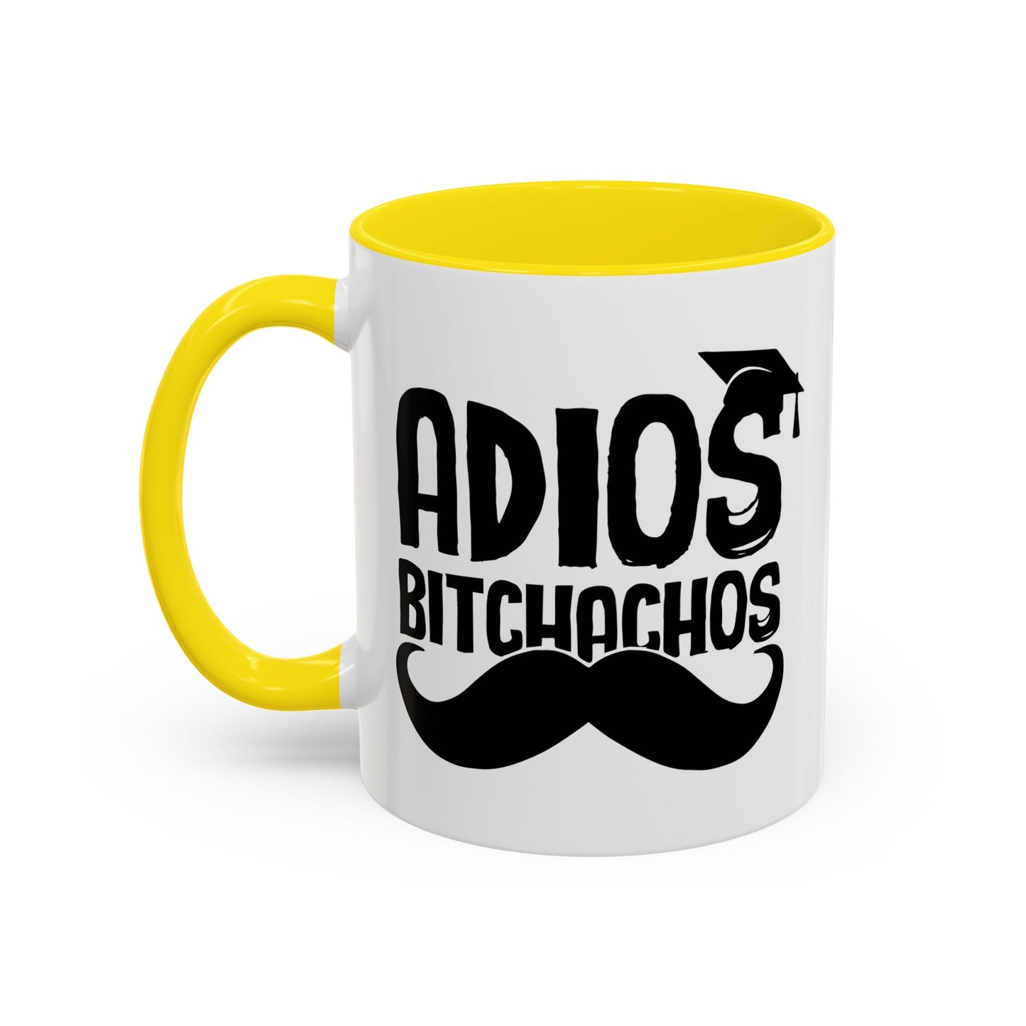 GRADUATED ADIOS BITCHACHOS Accent BiColor Funny Sarcastic Mug