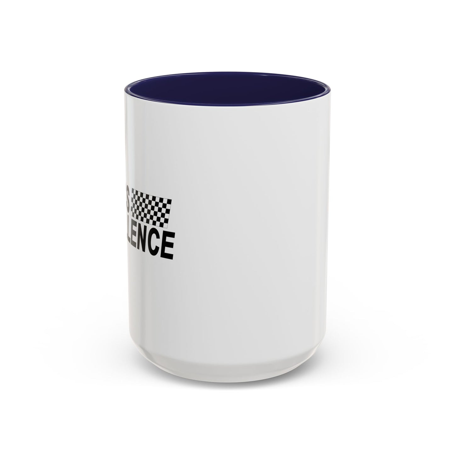 I PISS EXCELLENCE Accent BiColor Funny Sarcastic Mug