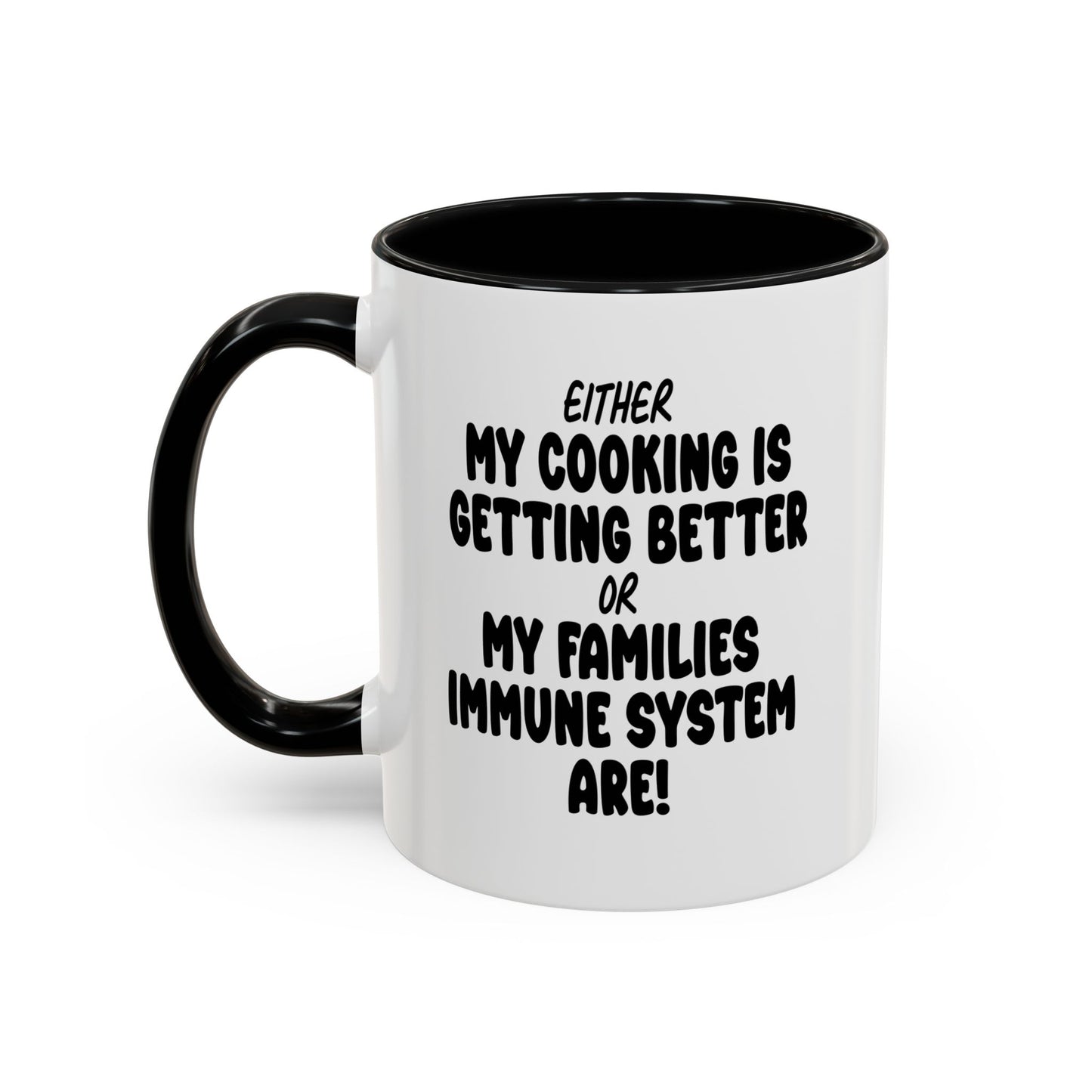 MY COOKING IS GETTING BETTER Accent BiColor Funny Sarcastic Mug