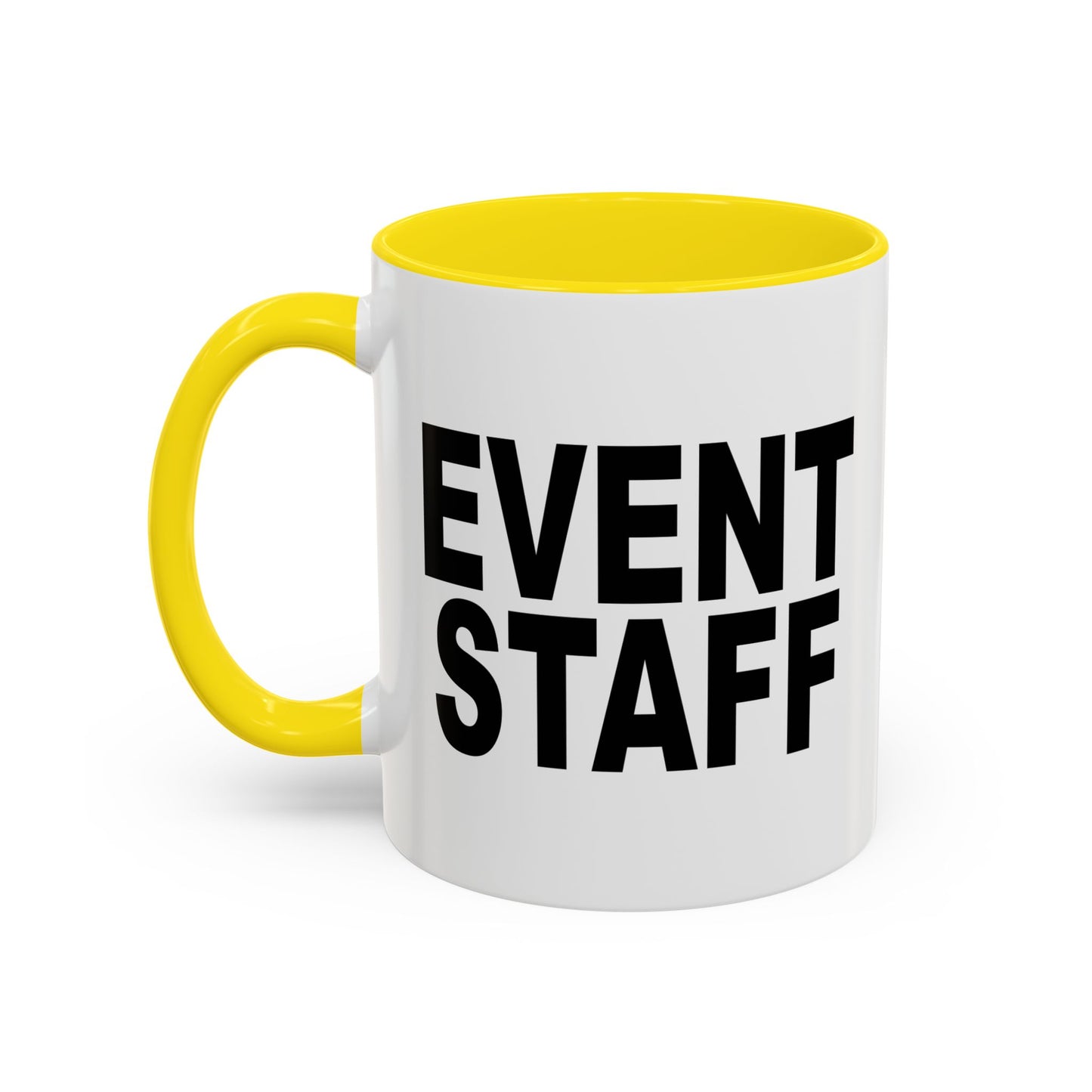 EVENT STAFF Accent BiColor Funny Sarcastic Mug