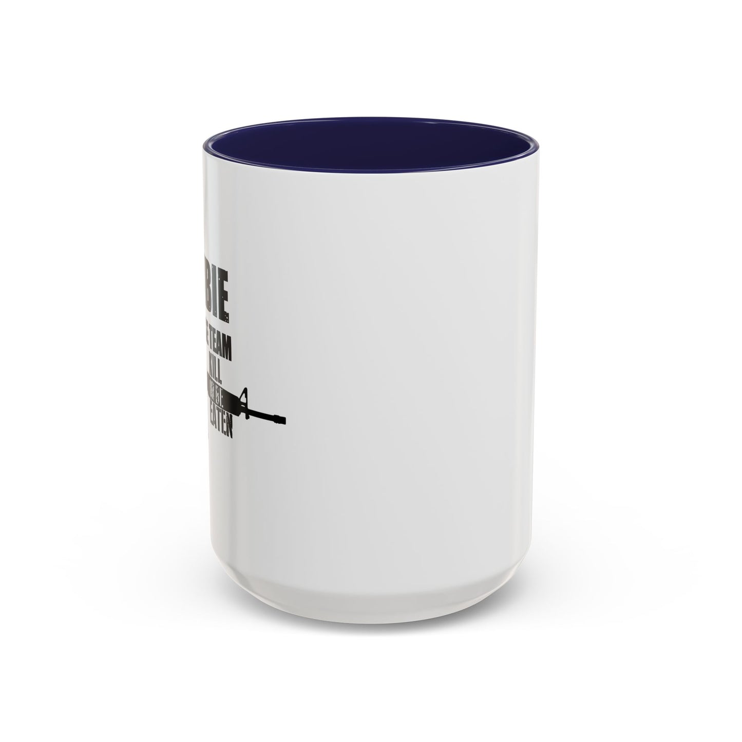 ZOMBIE RESPONSE TEAM Accent BiColor Funny Sarcastic Mug