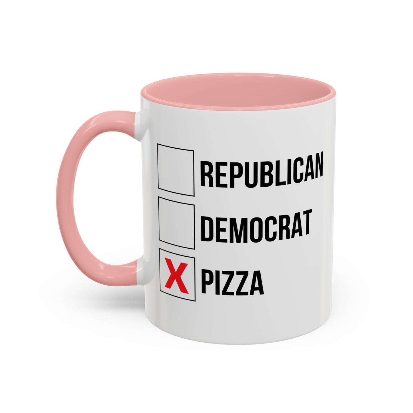 REPUBLICAN, DEMOCRATE, PIZZA Accent BiColor Funny Sarcastic Mug