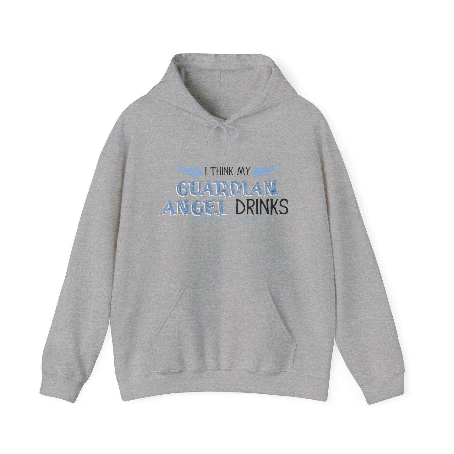 I THINK MY GUARDIAN ANGEL DRINKS - Premium Unisex Funny Sarcastic Black Hoodie Sweatshirt