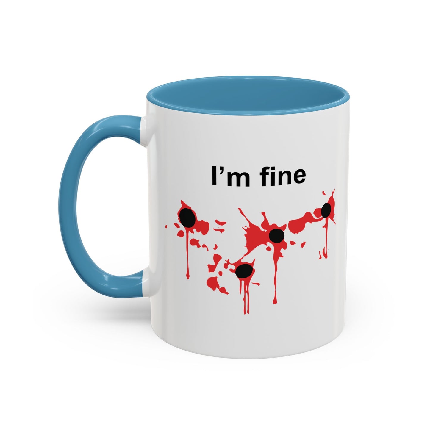 I'M FINE Accent BiColor Funny Sarcastic Mug