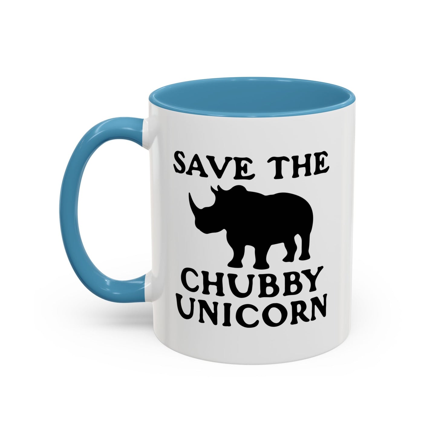 SAVE THE CHUBBY UNICORN Accent BiColor Funny Sarcastic Mug