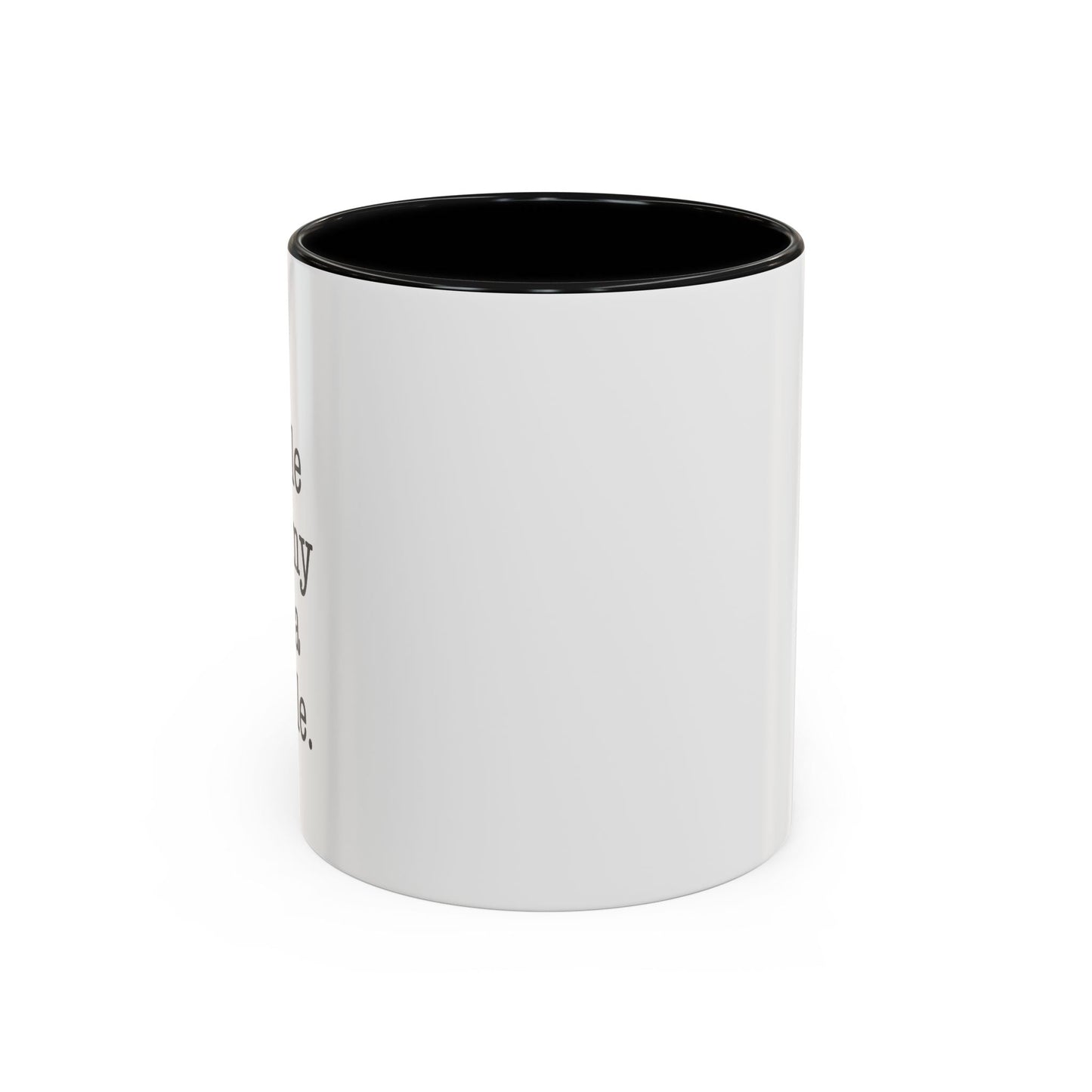 Kind People Are My Kinda People Accent BiColor Funny Sarcastic Mug