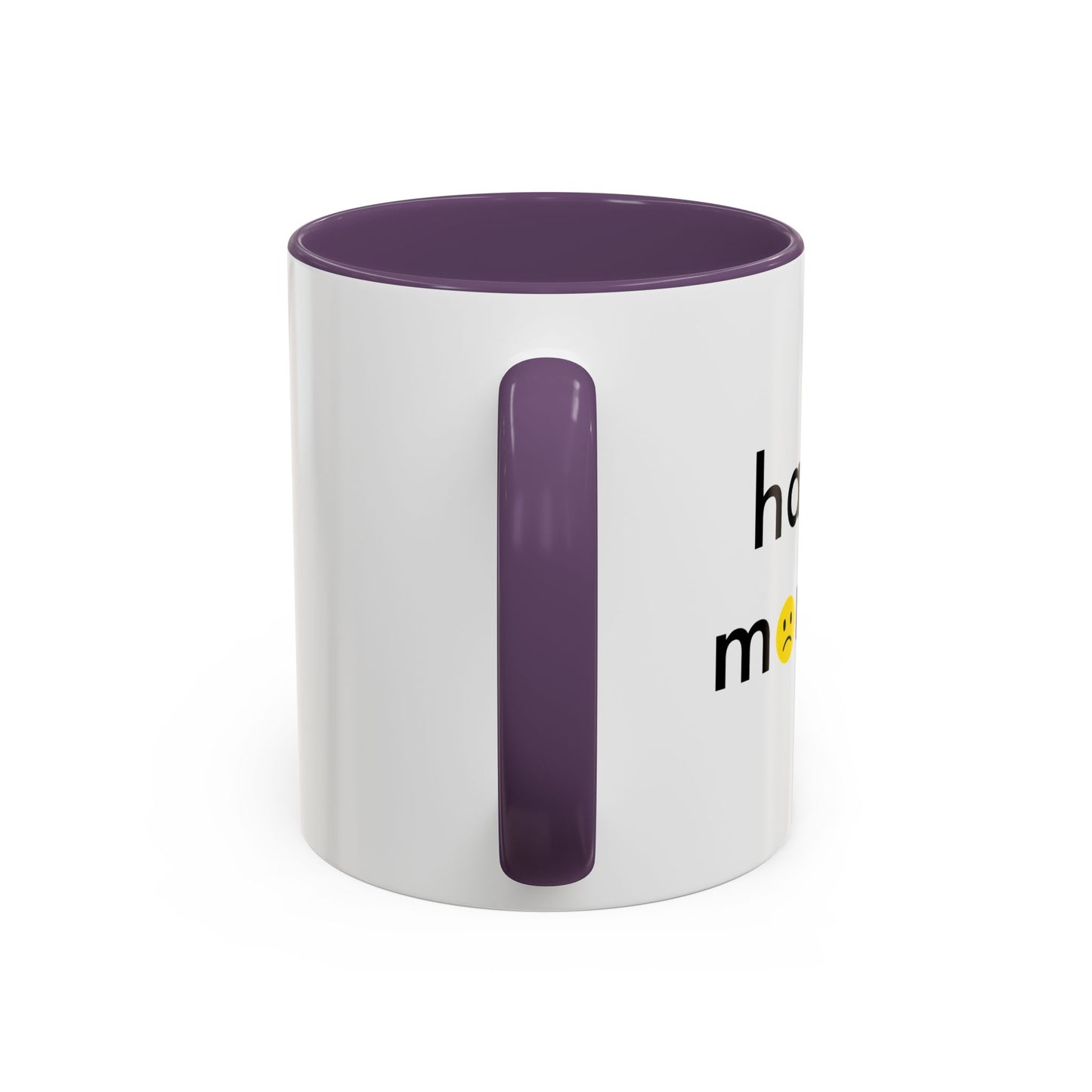 HAPPY MONDAY Accent BiColor Funny Sarcastic Mug