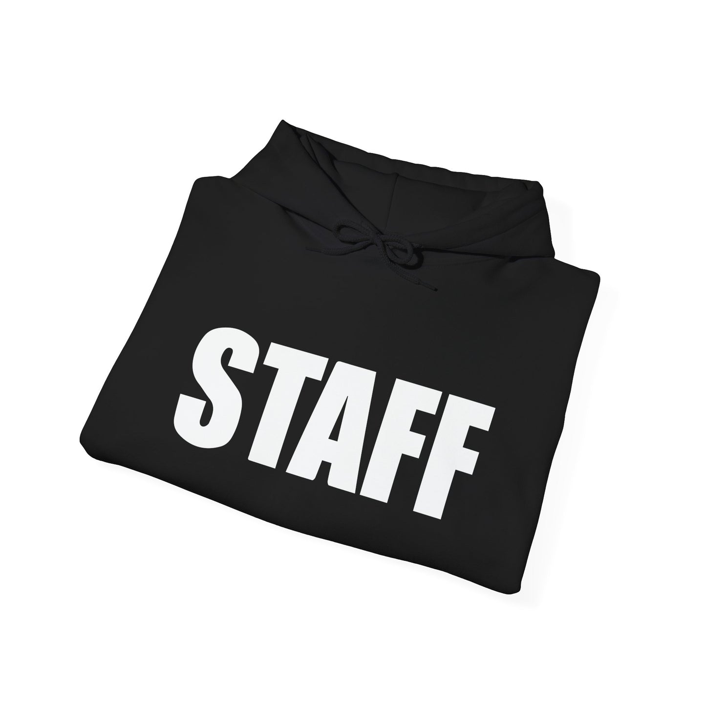 STAFF - Premium Unisex Funny Sarcastic Black Hoodie Sweatshirt