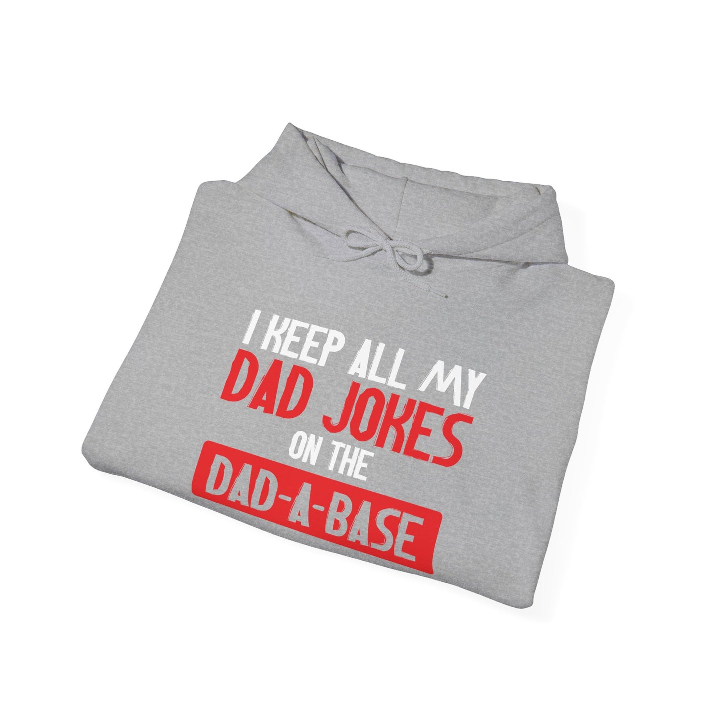 I KEEP ALL MY DAD JOKES - Premium Unisex Funny Sarcastic Black Hoodie Sweatshirt