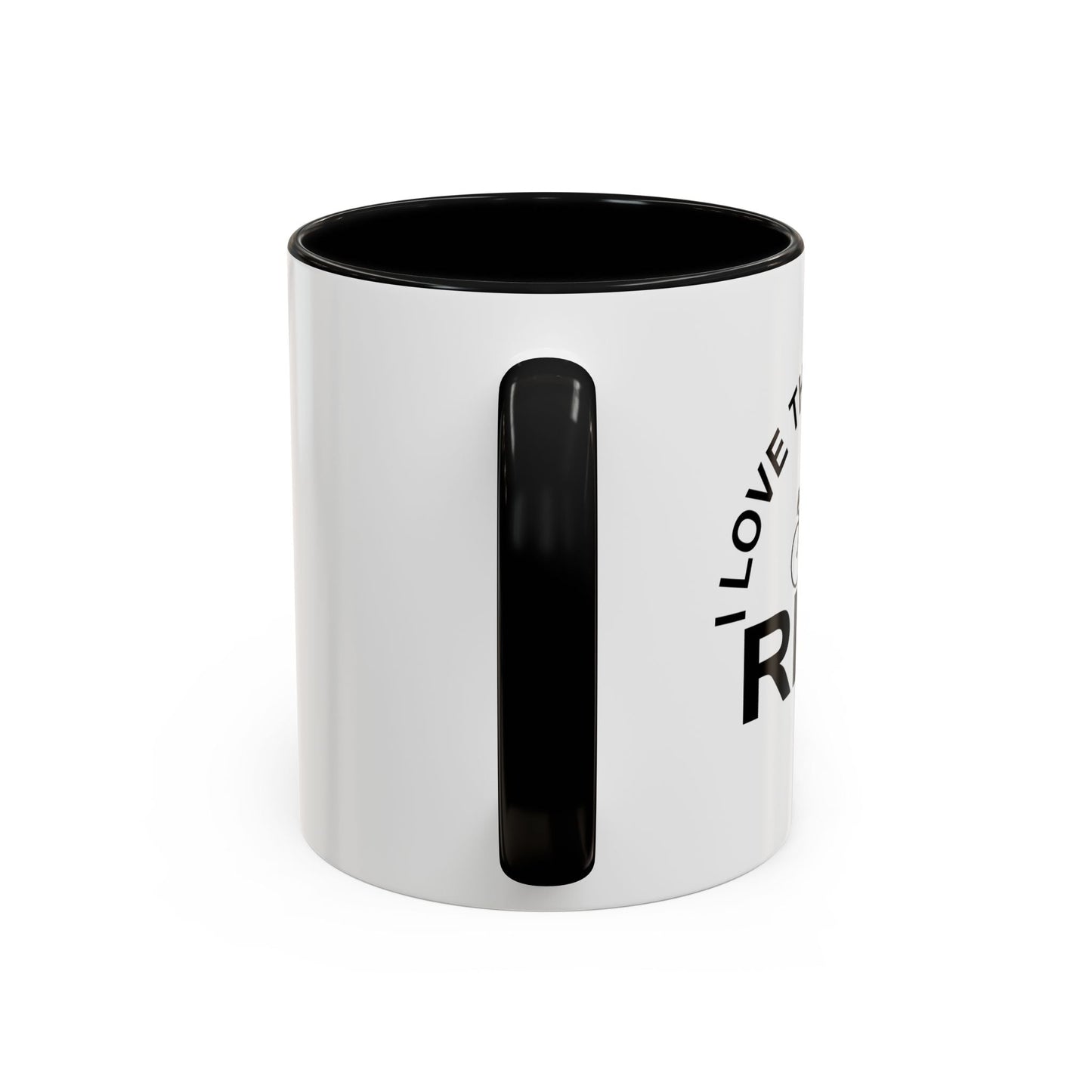 I LOVE THE MORNING RIDE Accent BiColor Funny Sarcastic Mug