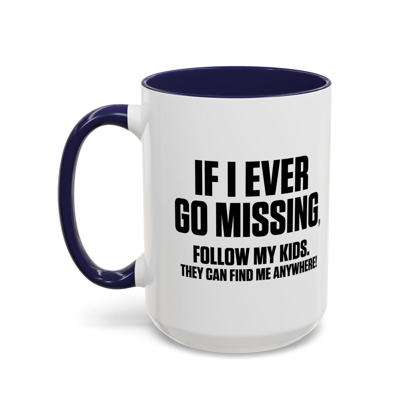 FOLLOW MY KIDS Accent BiColor Funny Sarcastic Mug