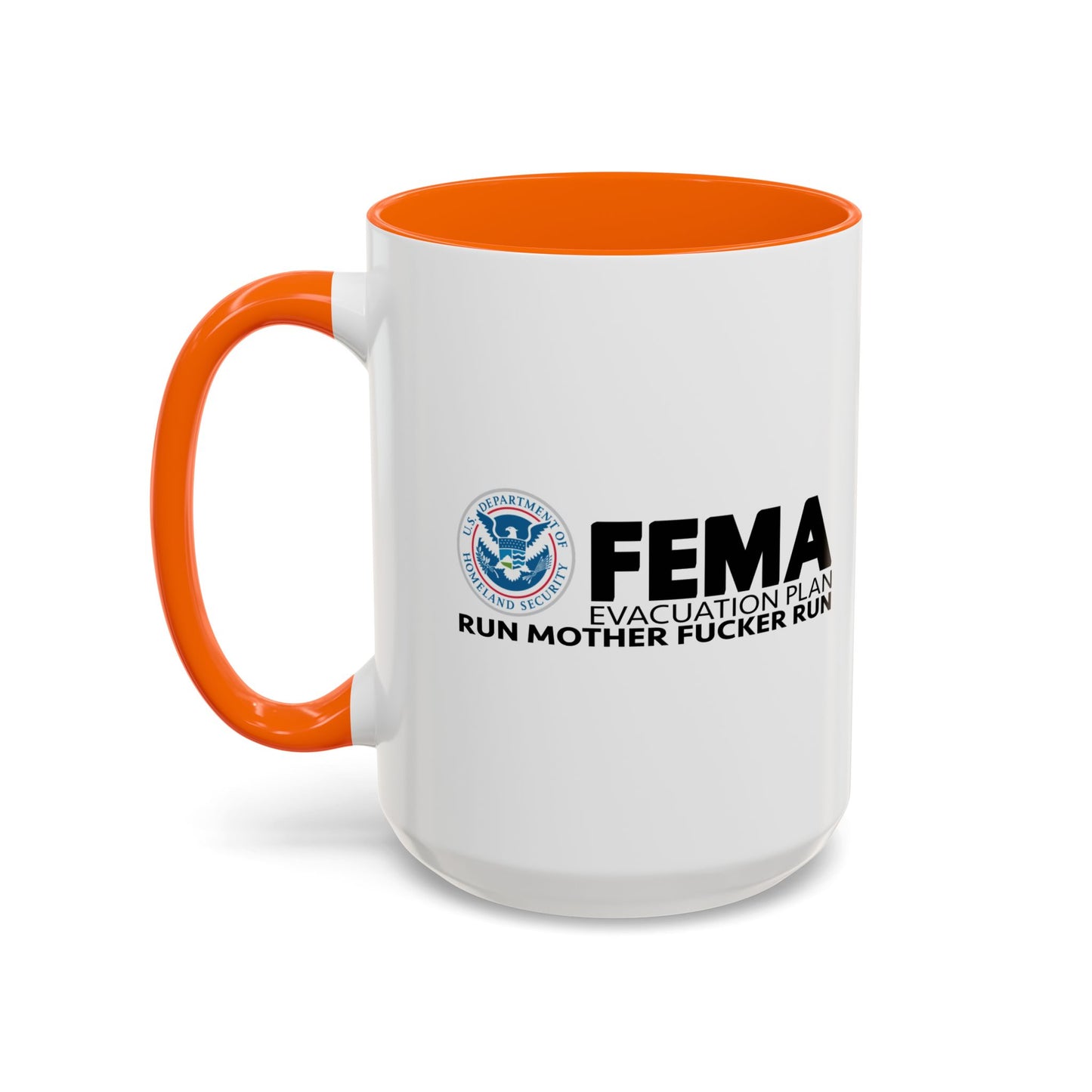 FEMA Accent BiColor Funny Sarcastic Mug